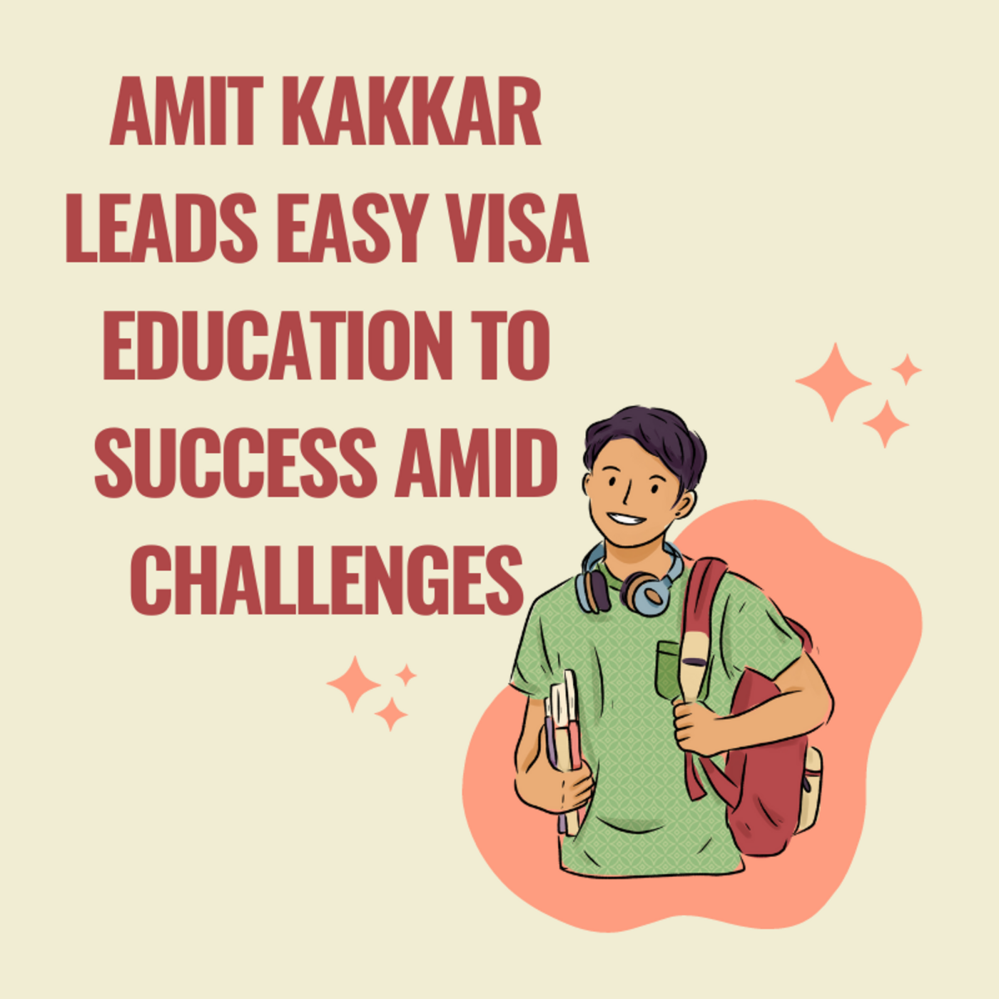 Amit Kakkar Easy Visa