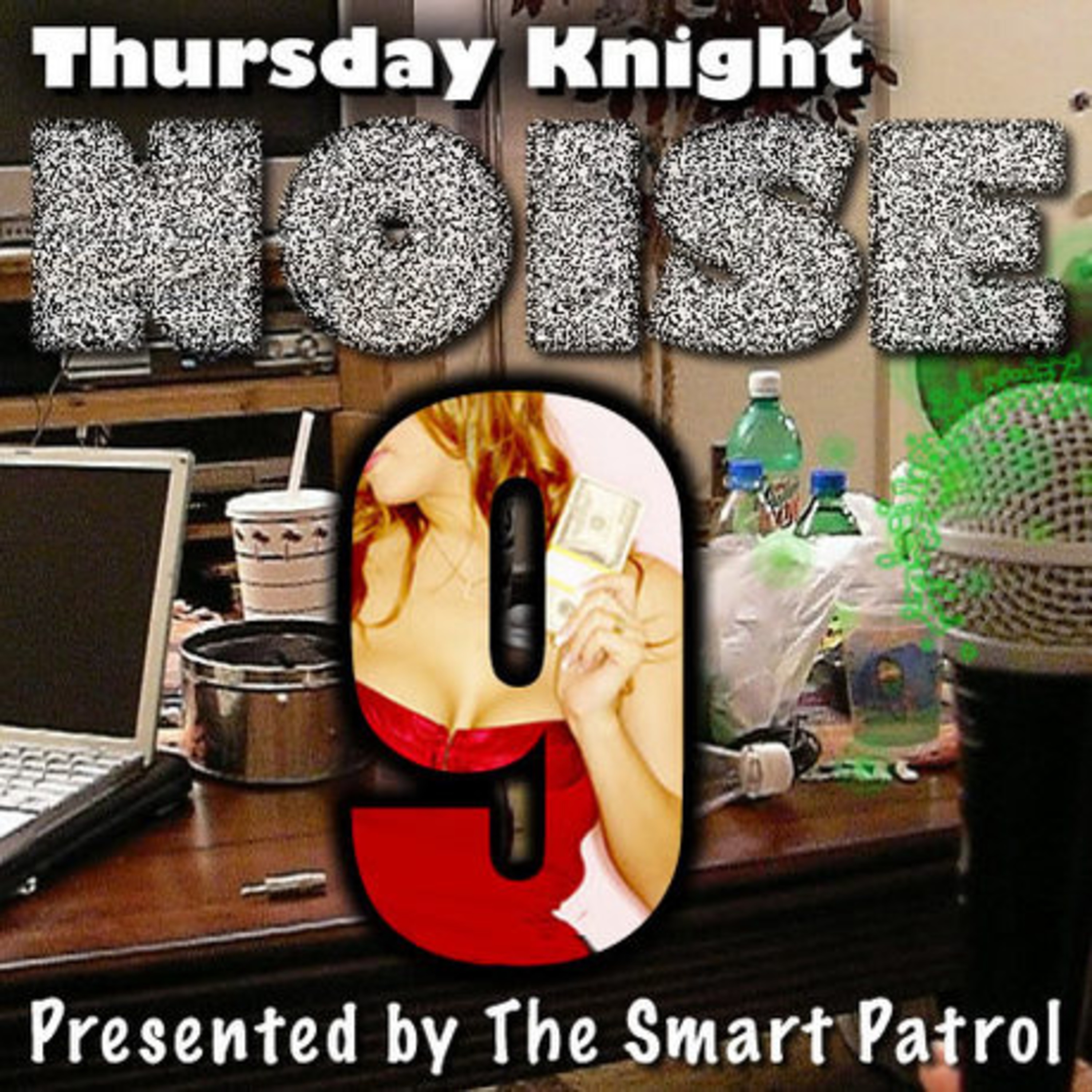 Thursday Knight Noise #9: Strippers - Part 2 (MP3 Only This Week) episode artwork