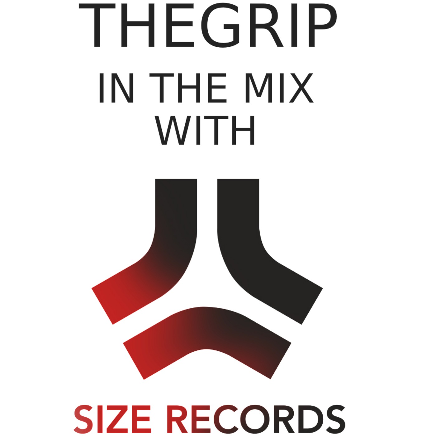 TheGrip in the mix with Size Records [Free Download]