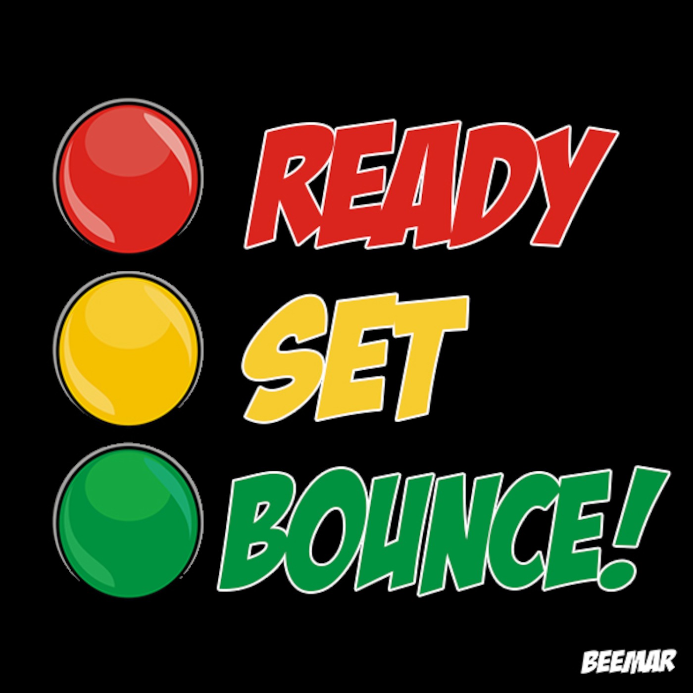 Ready Set Bounce!