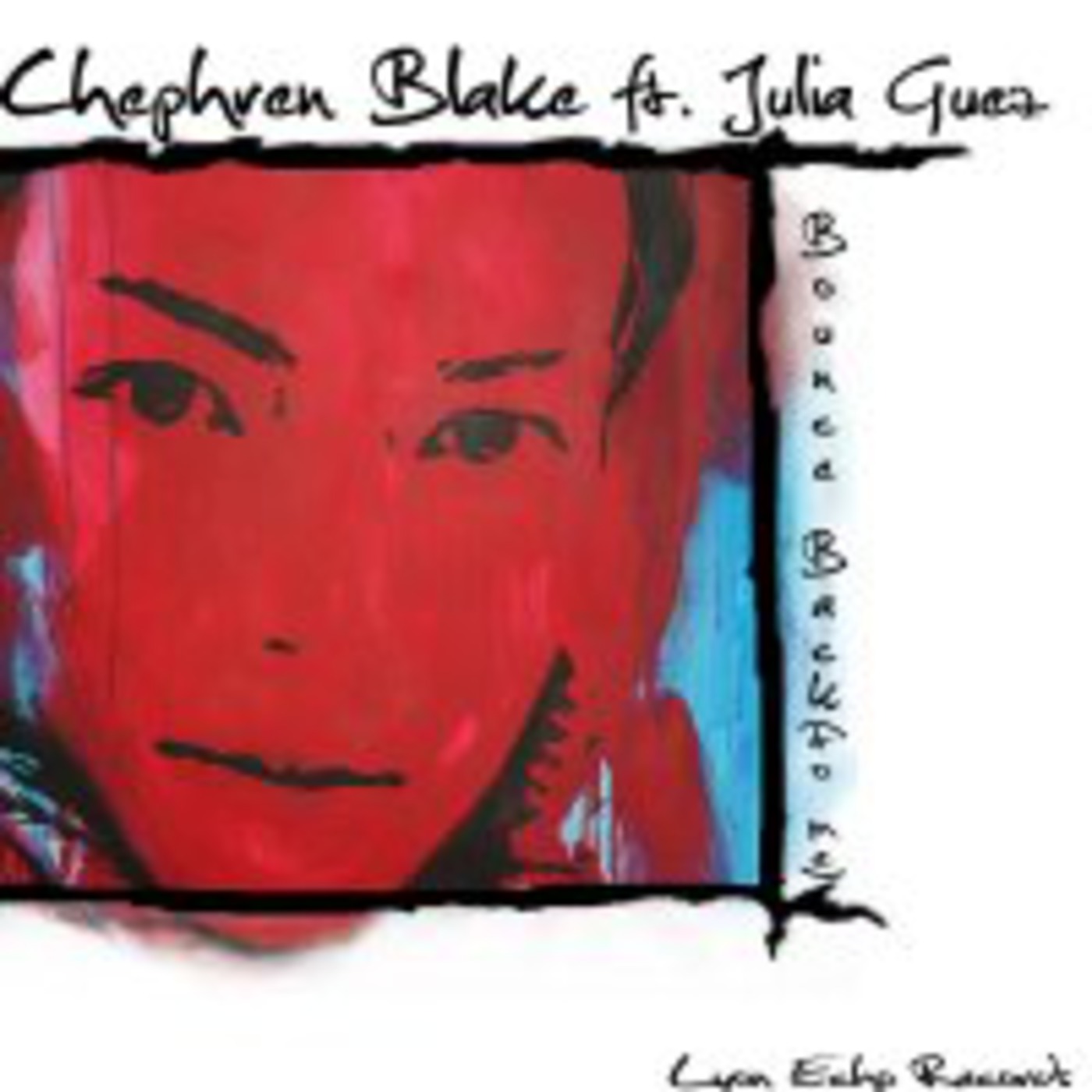 Chephren Blake pres. Lyon Echo Radio #1-Chephren Blake ft. Julia Guez 