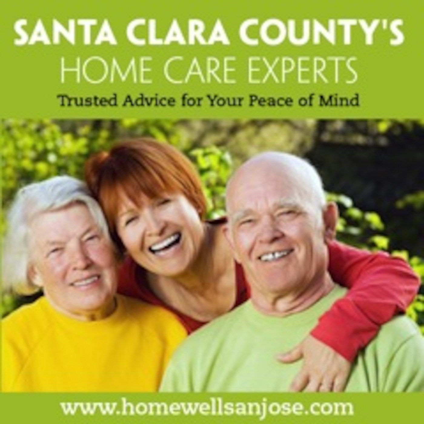 SANTA CLARA VALLEY’S HOME CARE EXPERTS INTRODUCTORY PODCAST