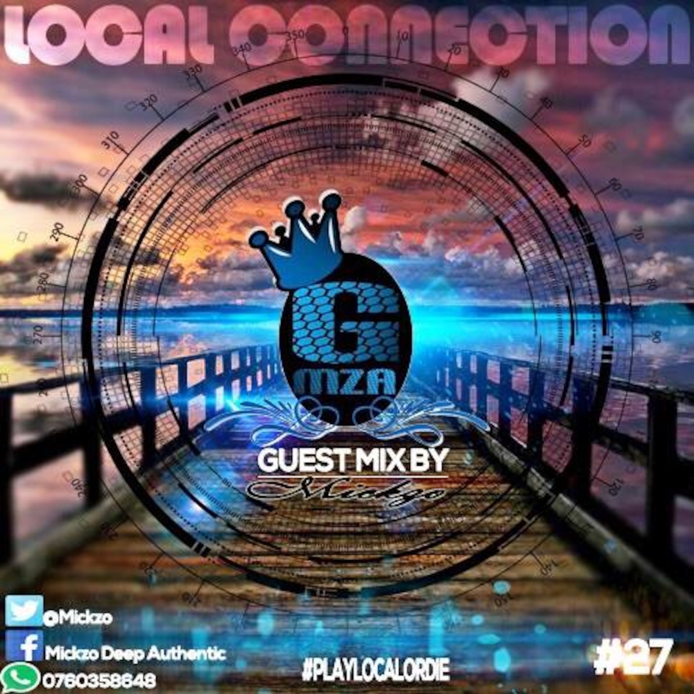 Local Connection Guest Mix#27 by Mickzo Deep-Authentic