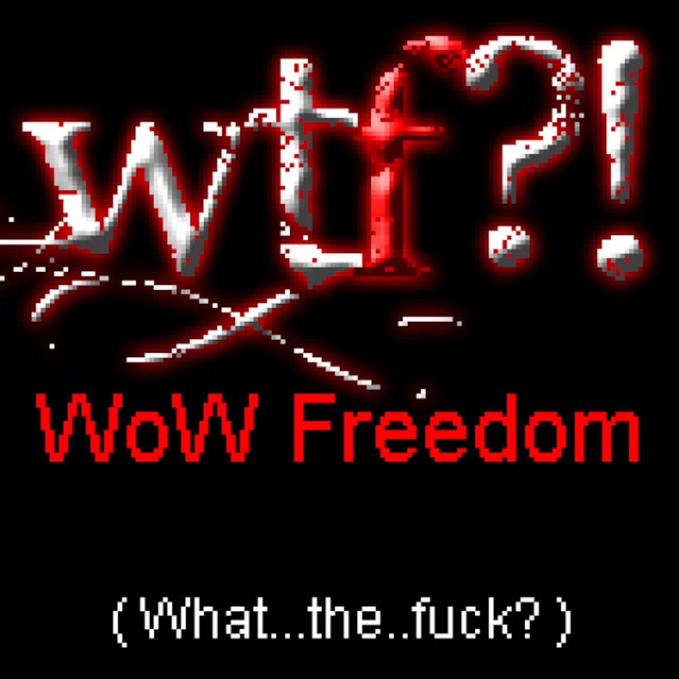 WoW Freedom podcast artwork