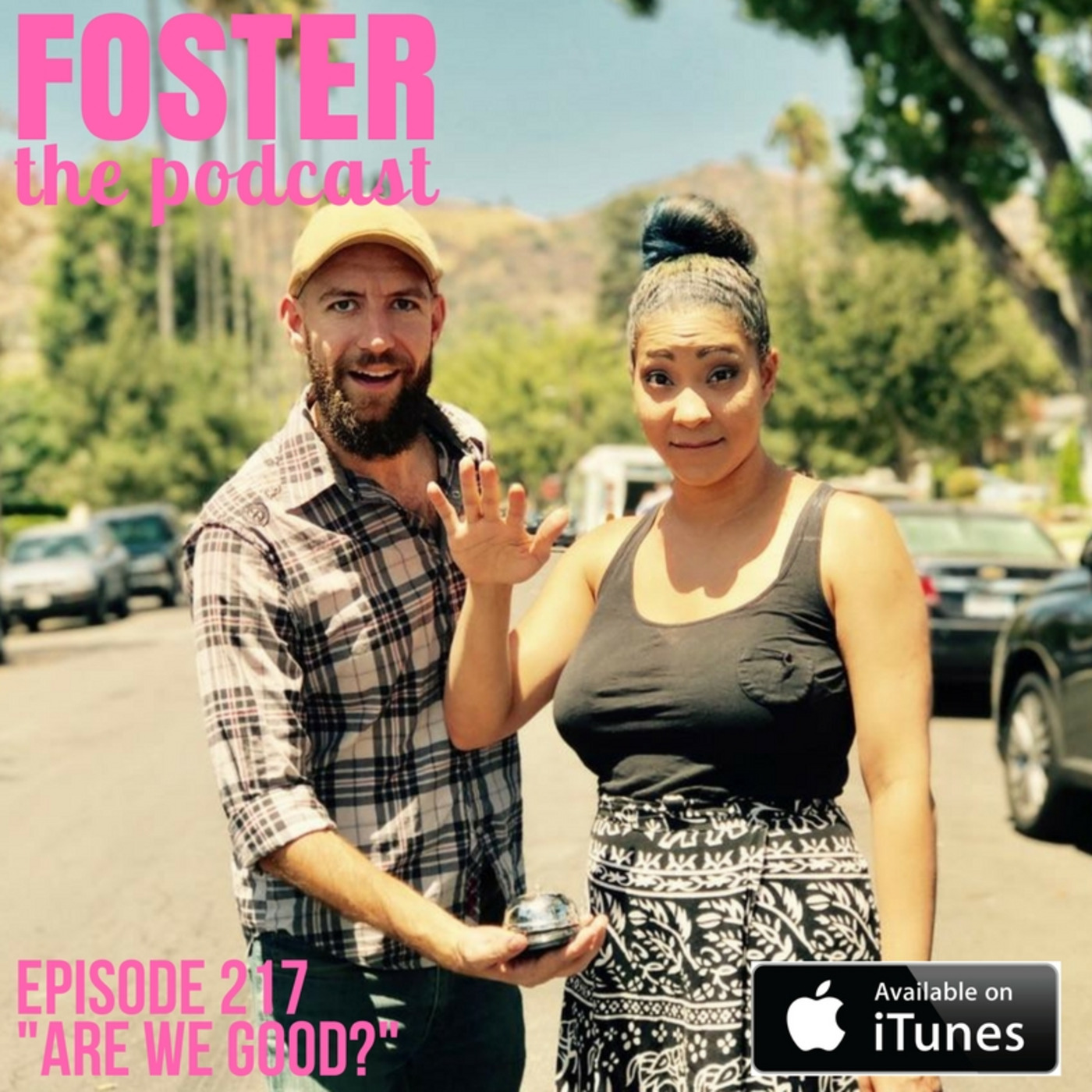 Episode 217 "Are We Good?"