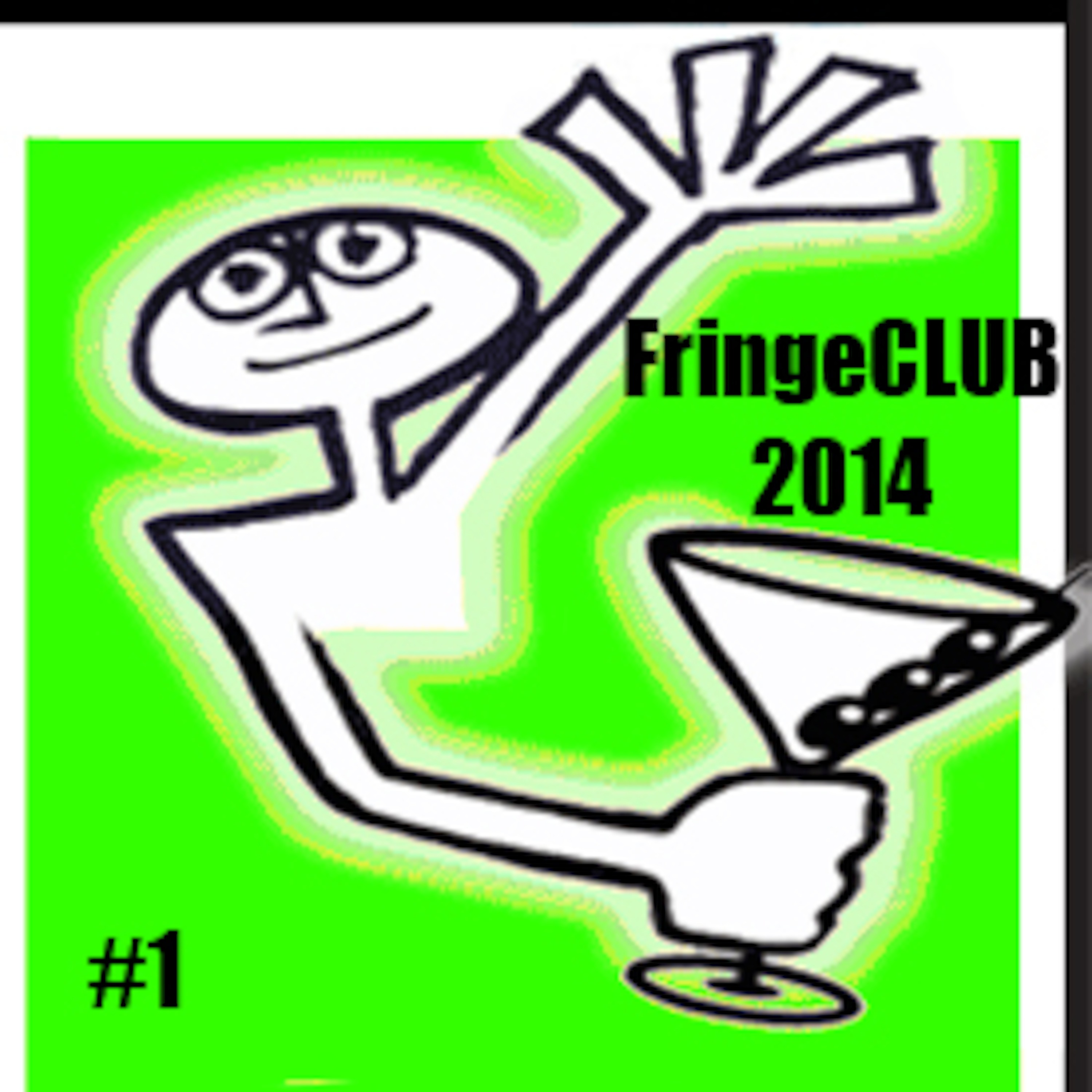 2014 FringeCLUB Variety Power Hour Episode #1