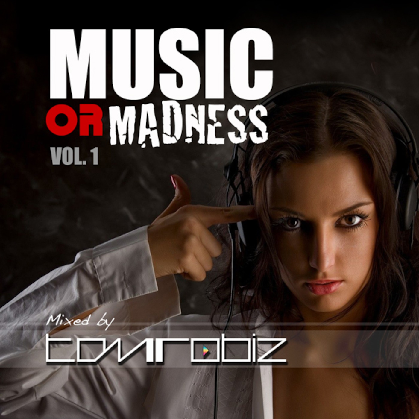 MUSIC OR MADNESS