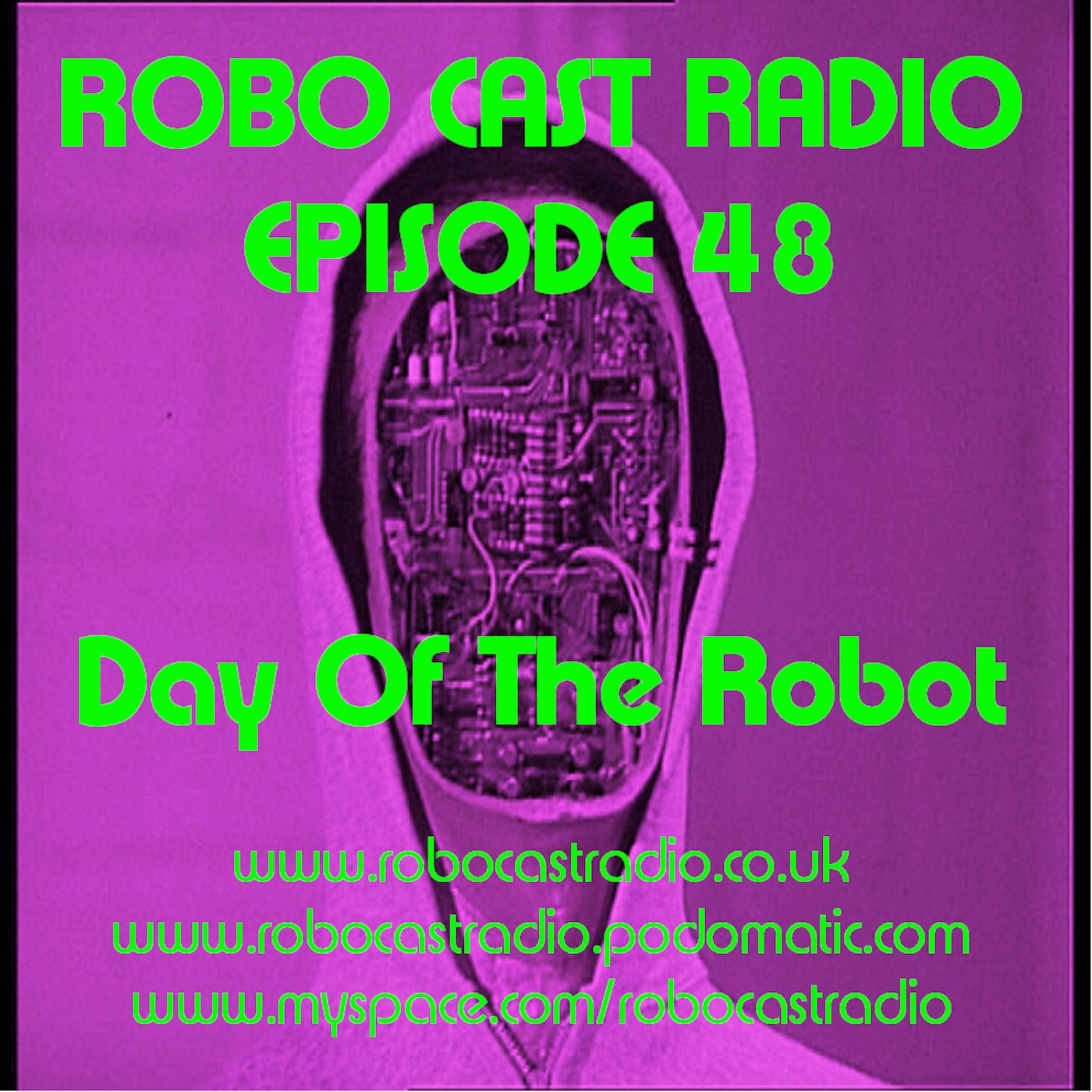 ROBO CAST 48 - Day Of The Robot