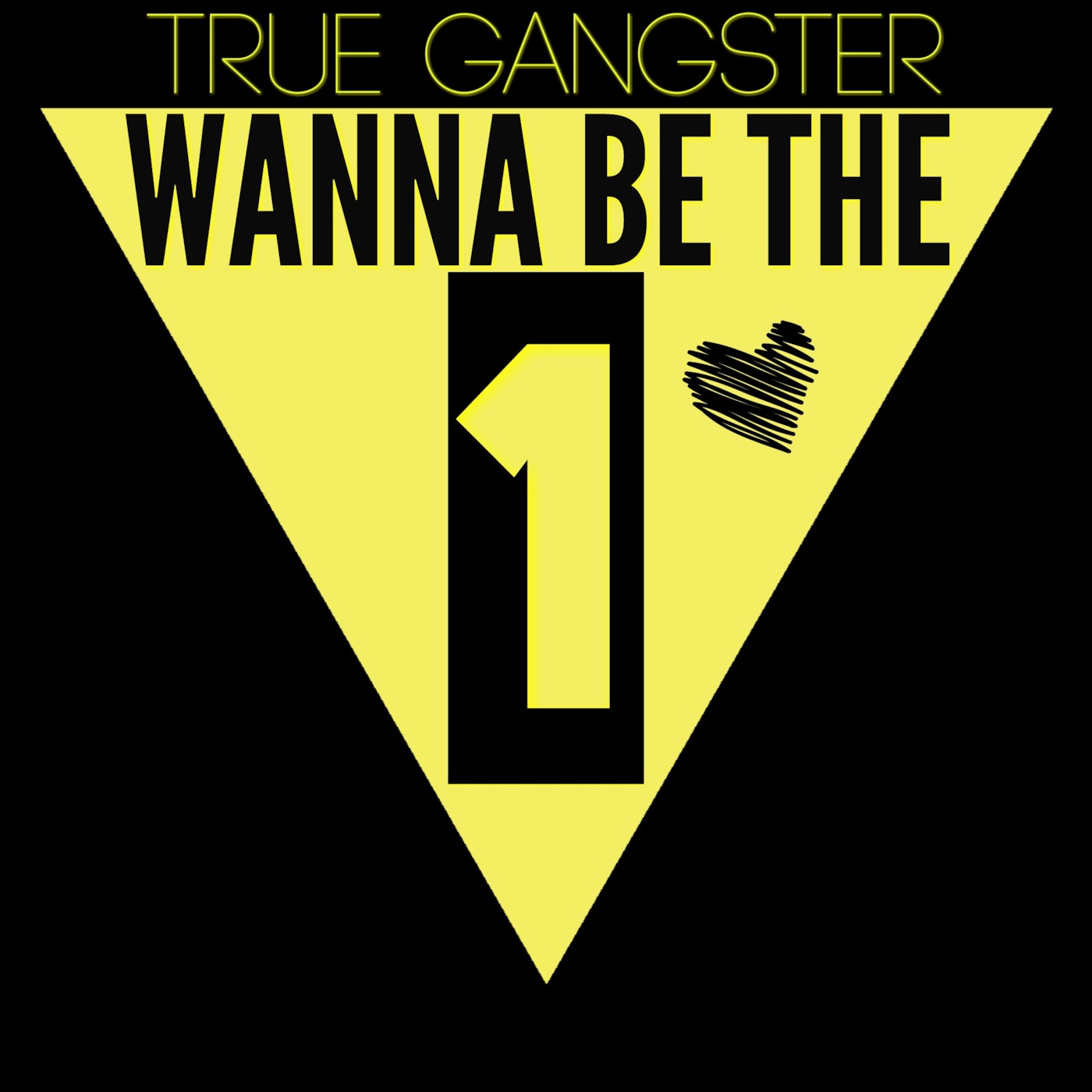 Wanna Be The 1