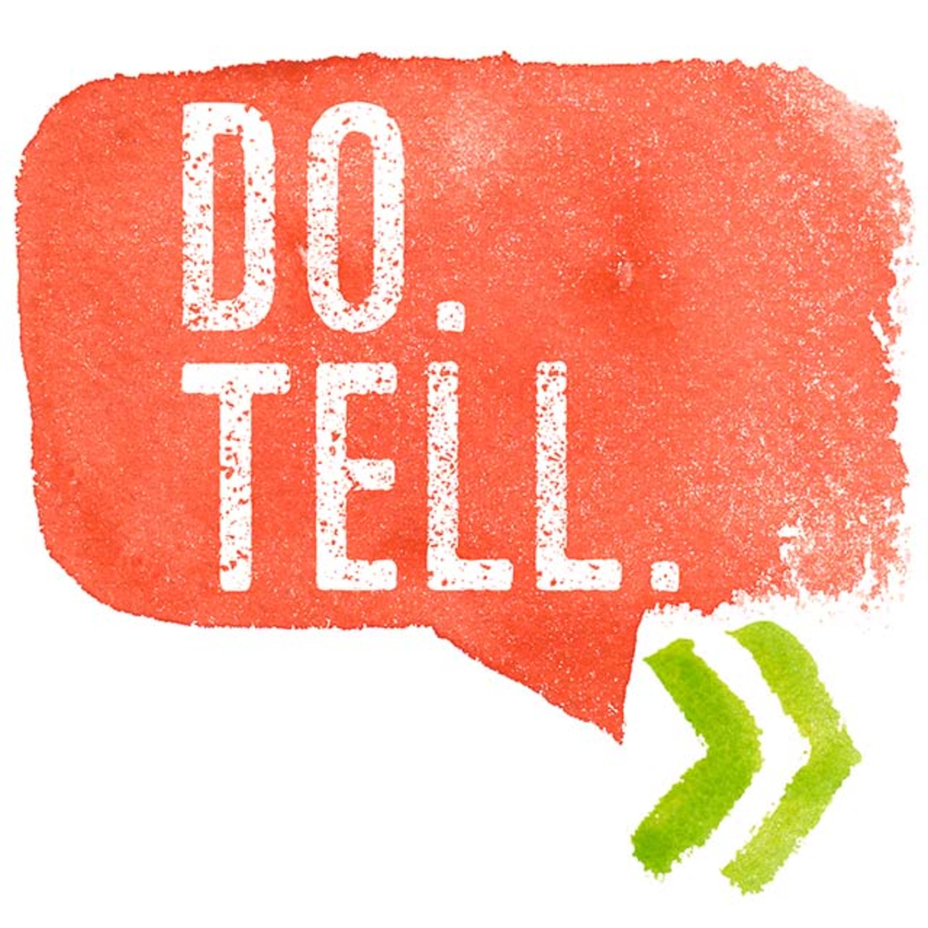 Do.Tell.
