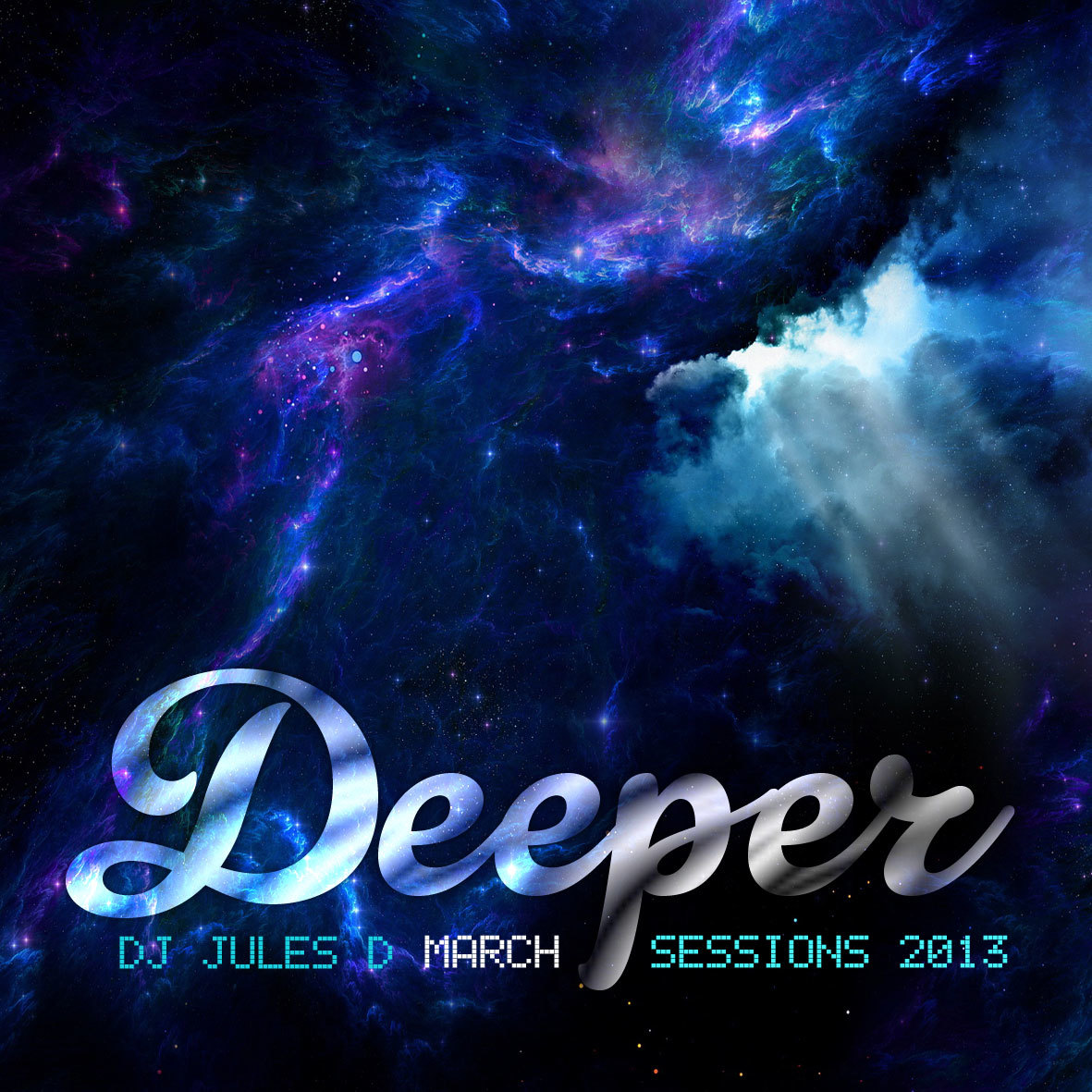 DJ Jules D - Deeper - March 2013