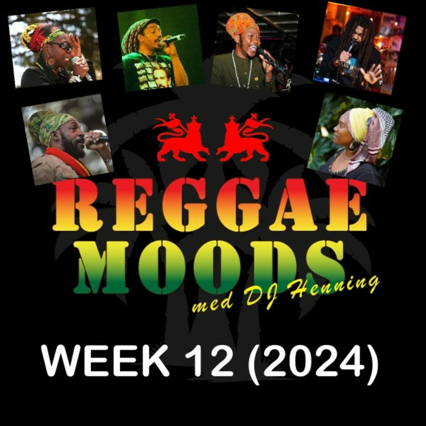 Episode 230: Reggae Moods Week 12 (2024)