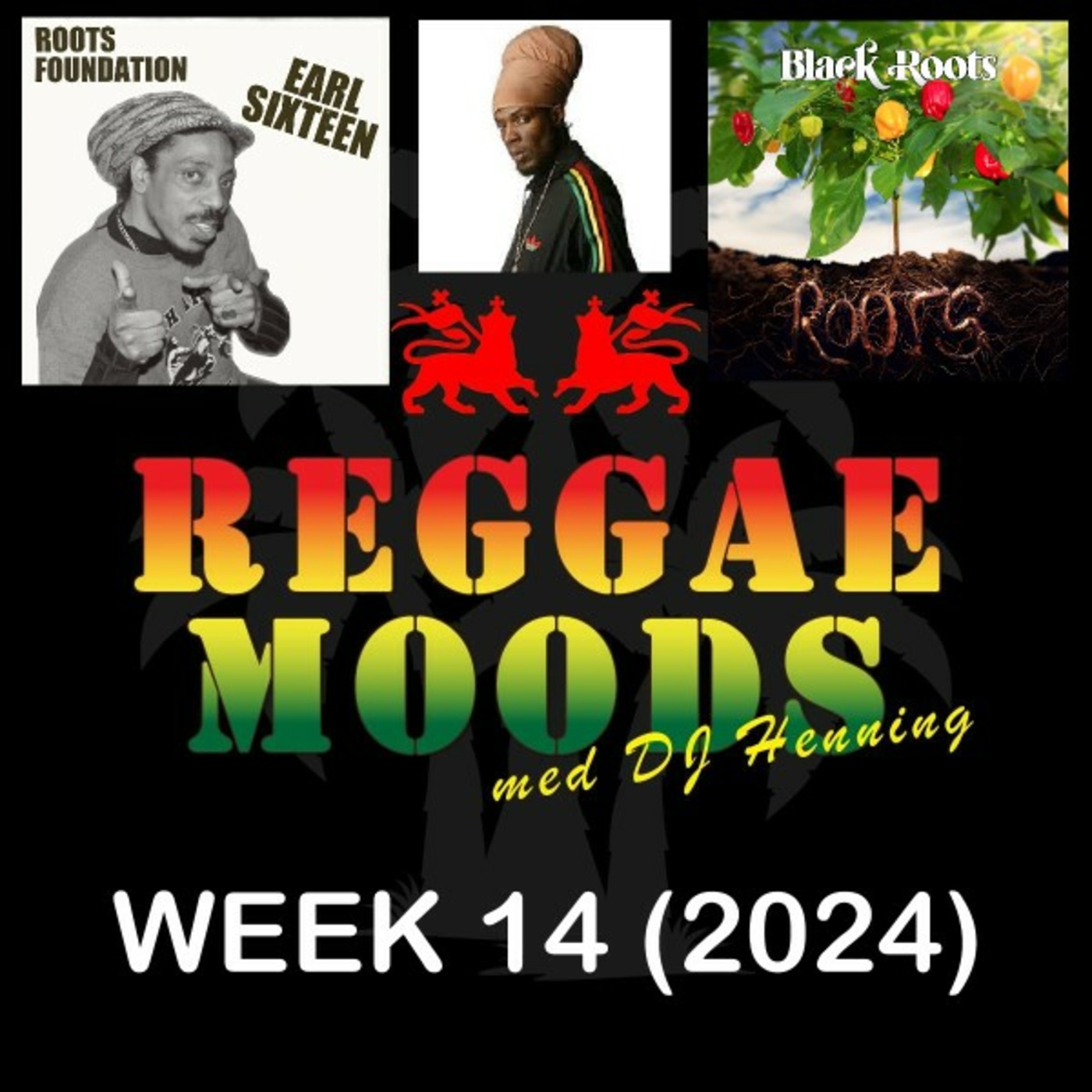 Episode 232: Reggae Moods Week 14 (2024)