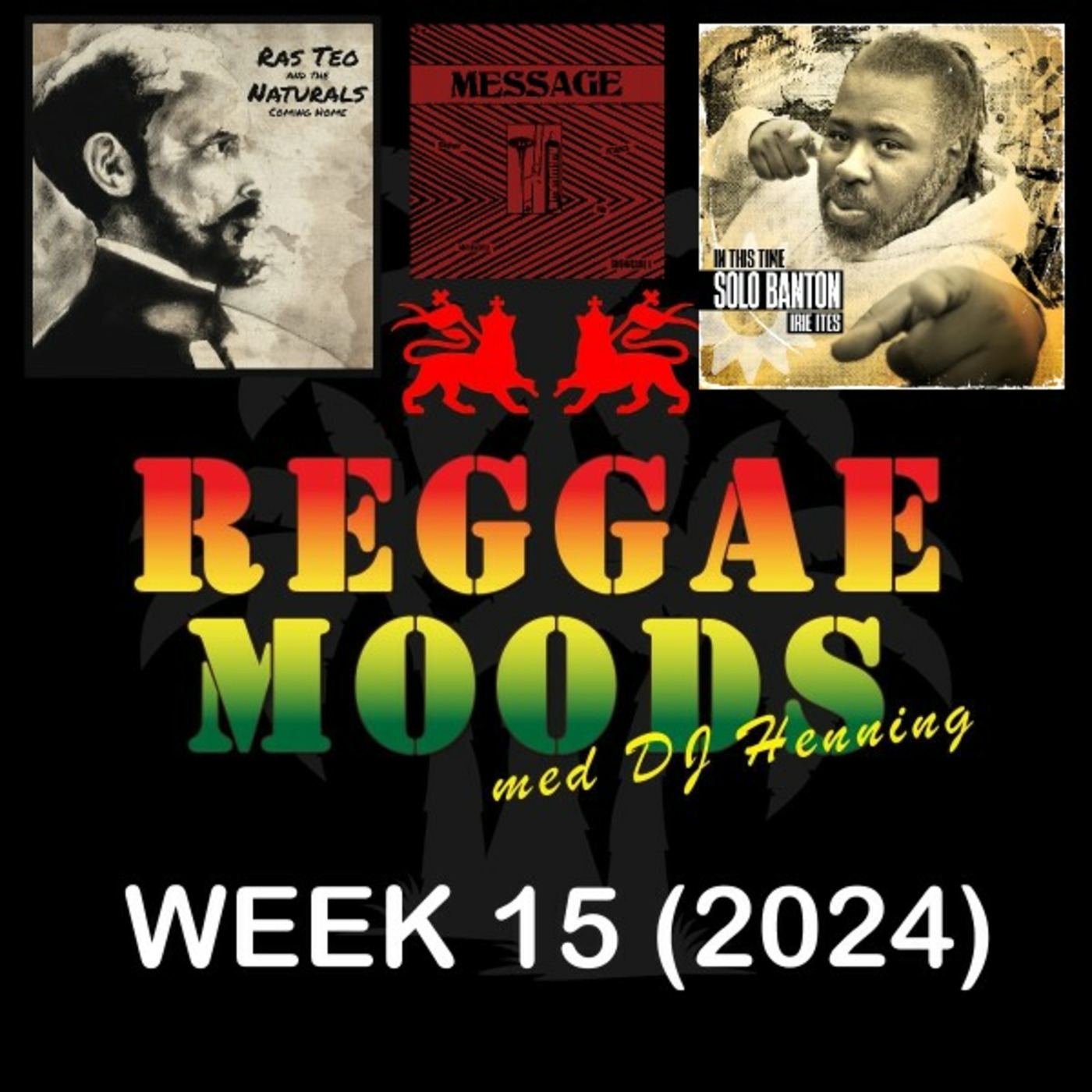 Episode 233: Reggae Moods Week 15(2024)