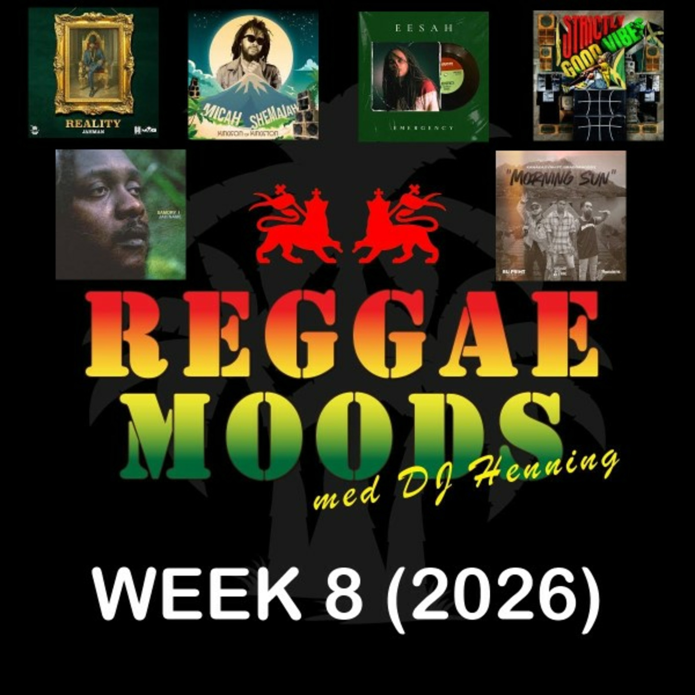 Episode 330: Reggae Moods Week 08 (2026) episode artwork