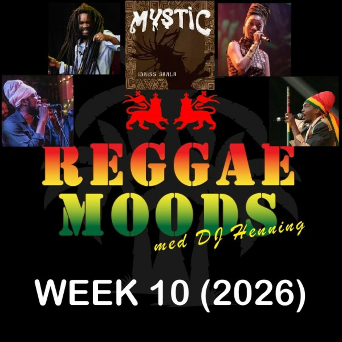 Episode 332: Reggae Moods Week 10 (2026) episode artwork