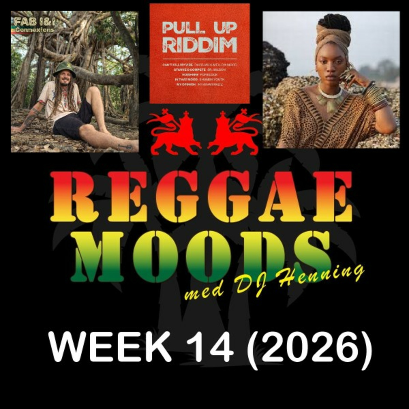 Episode 336: Reggae Moods Week 14 (2026) episode artwork