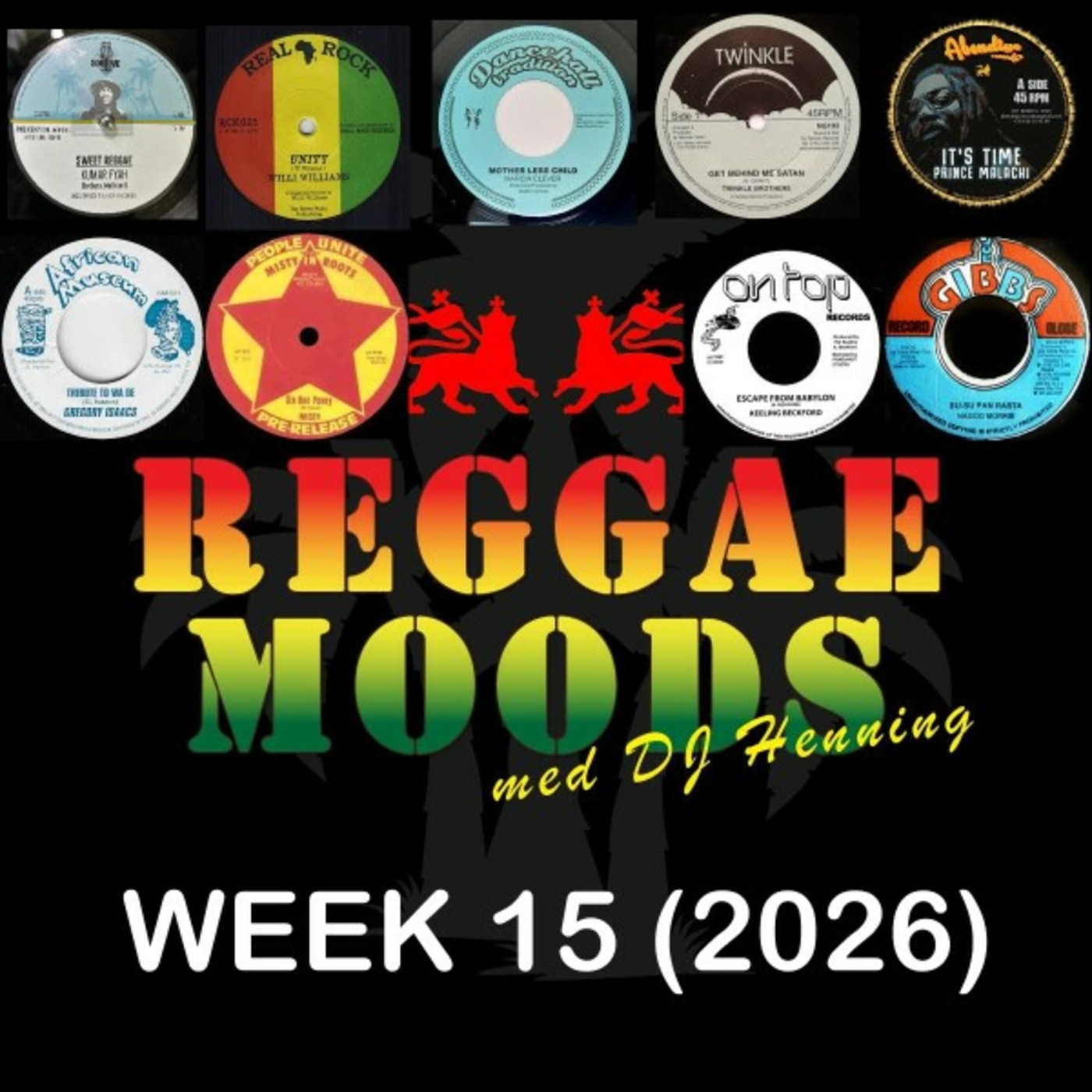 Episode 337: Reggae Moods Week 15 (2026) episode artwork