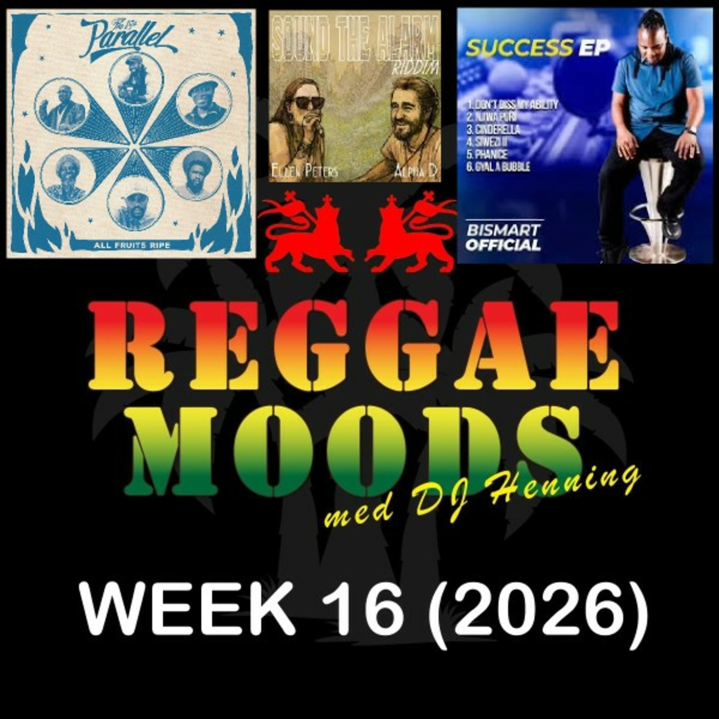 Episode 338: Reggae Moods Week 16 (2026) episode artwork