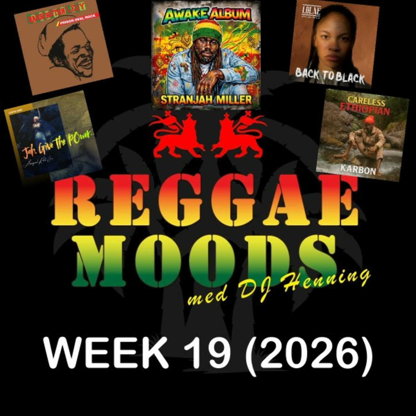 Episode 341: Reggae Moods Week 19 (2026) episode artwork