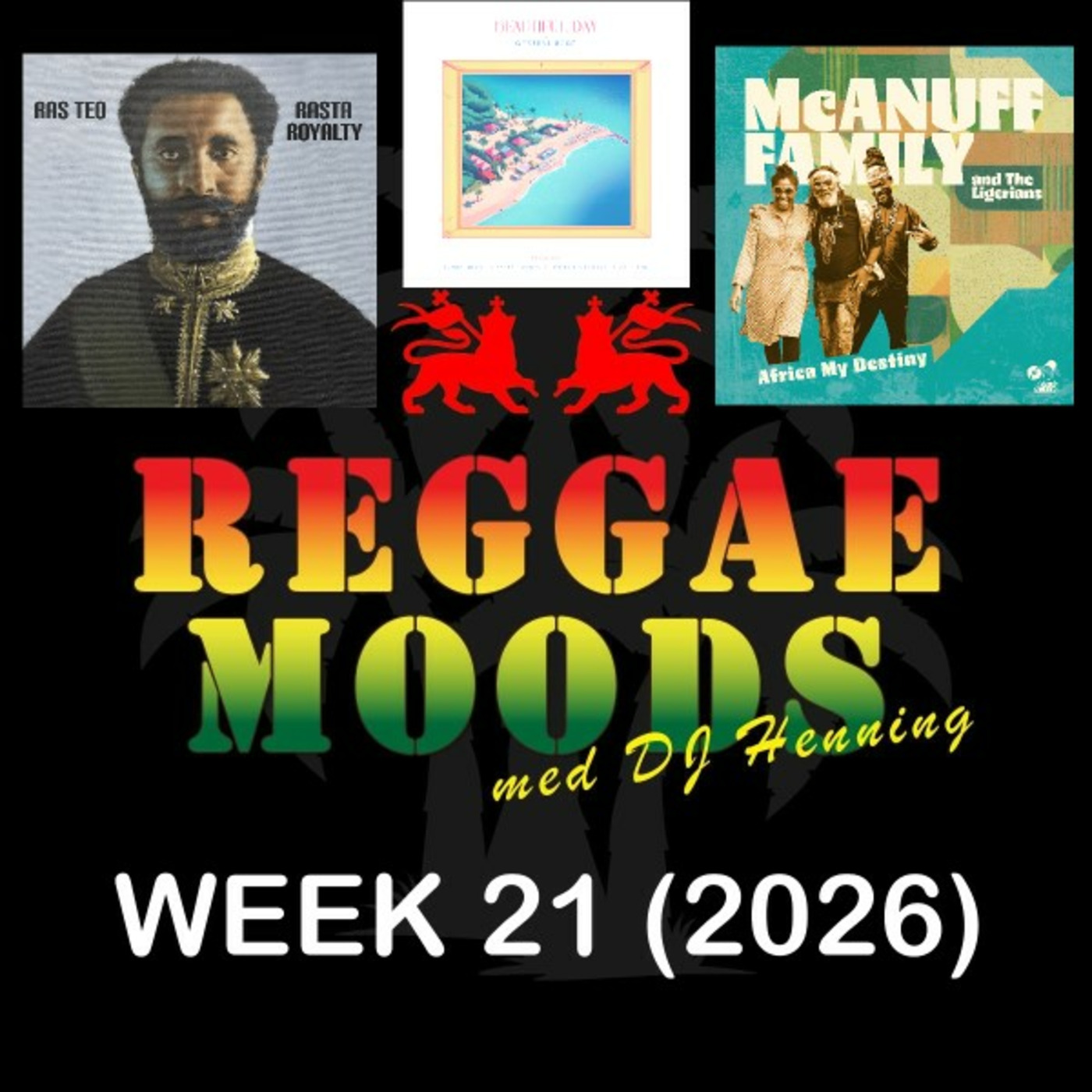 Episode 343: Reggae Moods Week 21 (2026) episode artwork