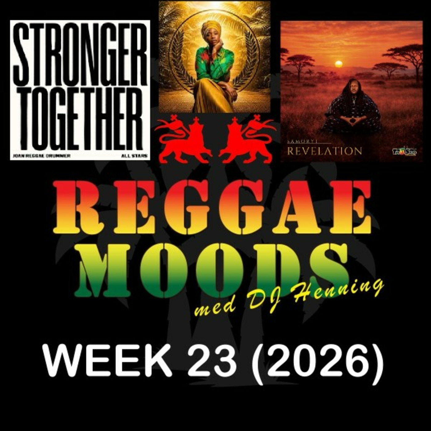 Episode 345: Reggae Moods Week 23 (2026 episode artwork