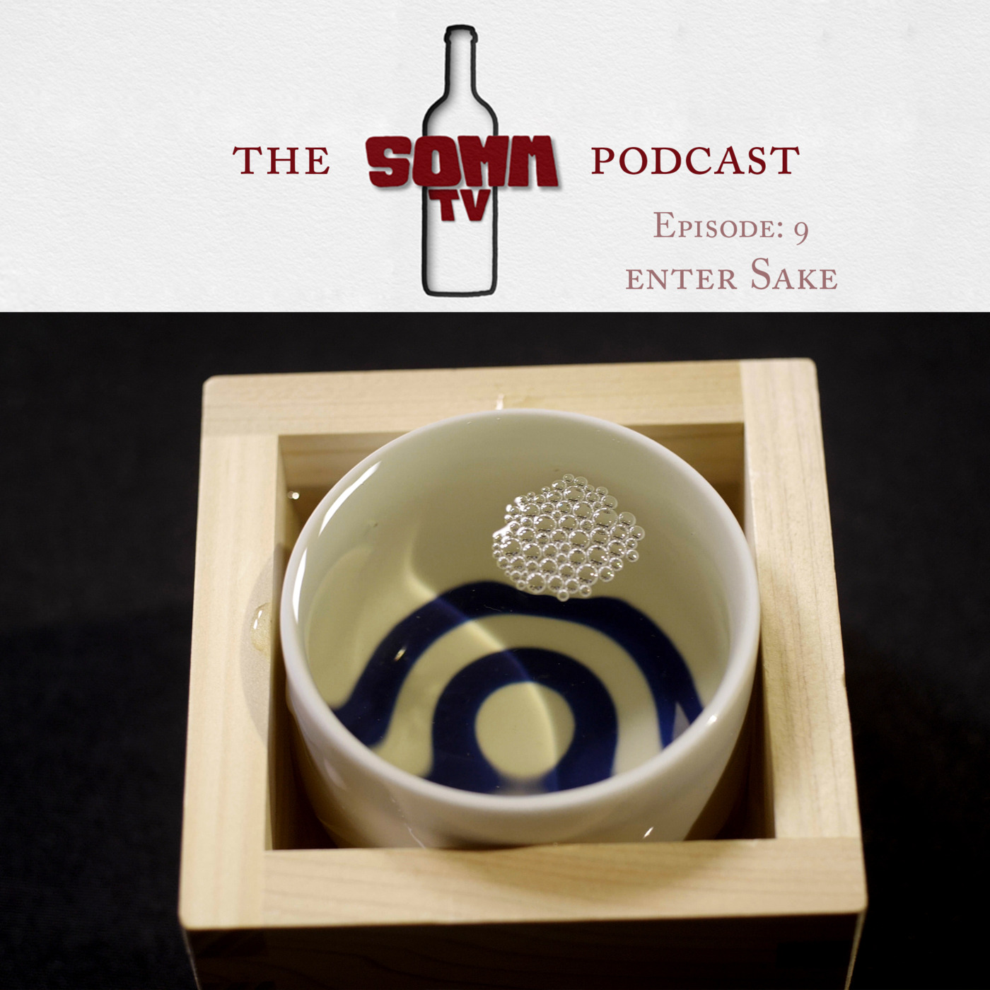 Episode 9: Enter Sake