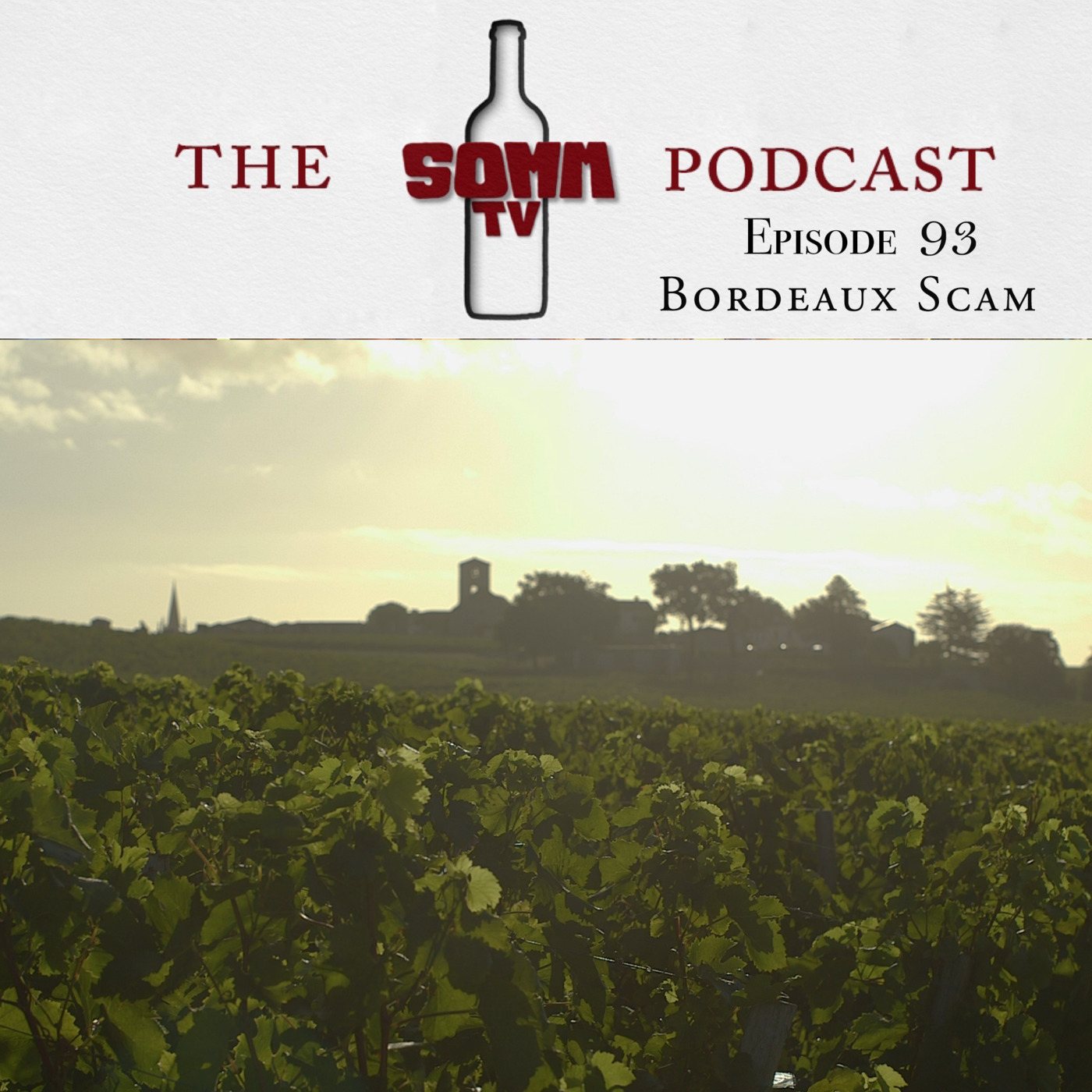 Episode 93: Bordeaux Scam