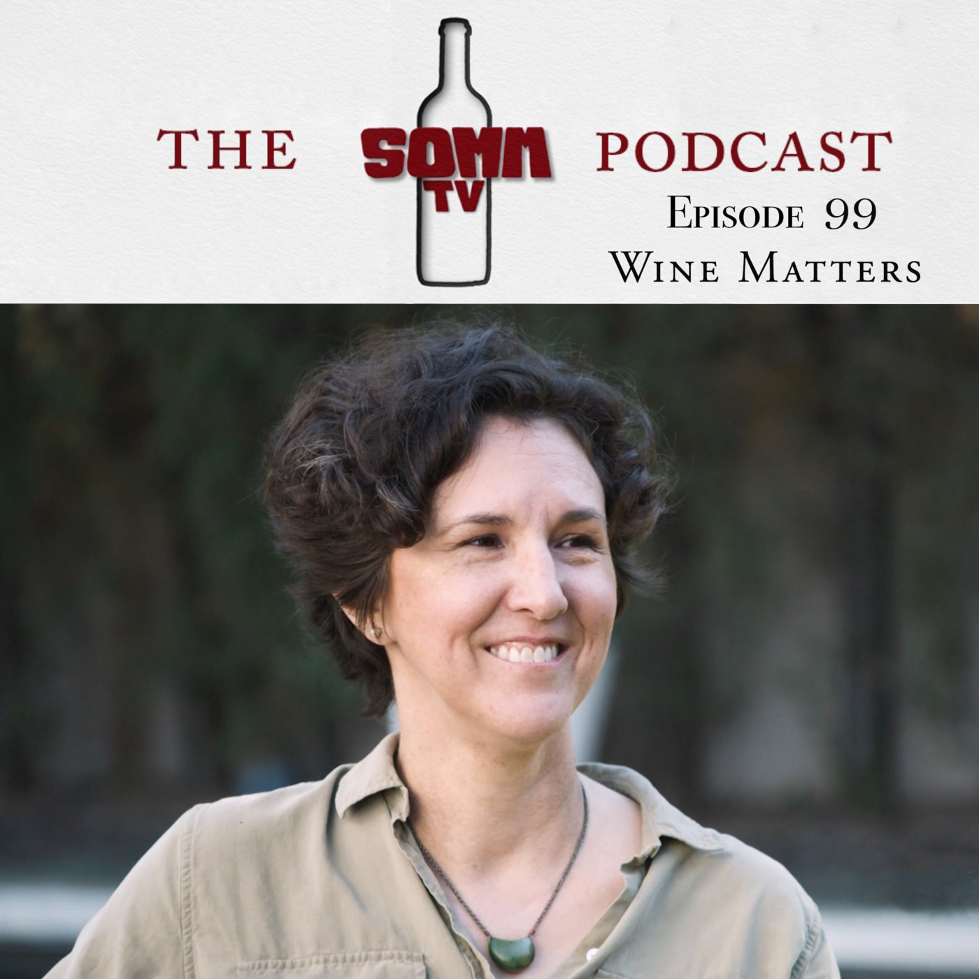 Episode 99: Wine Matters