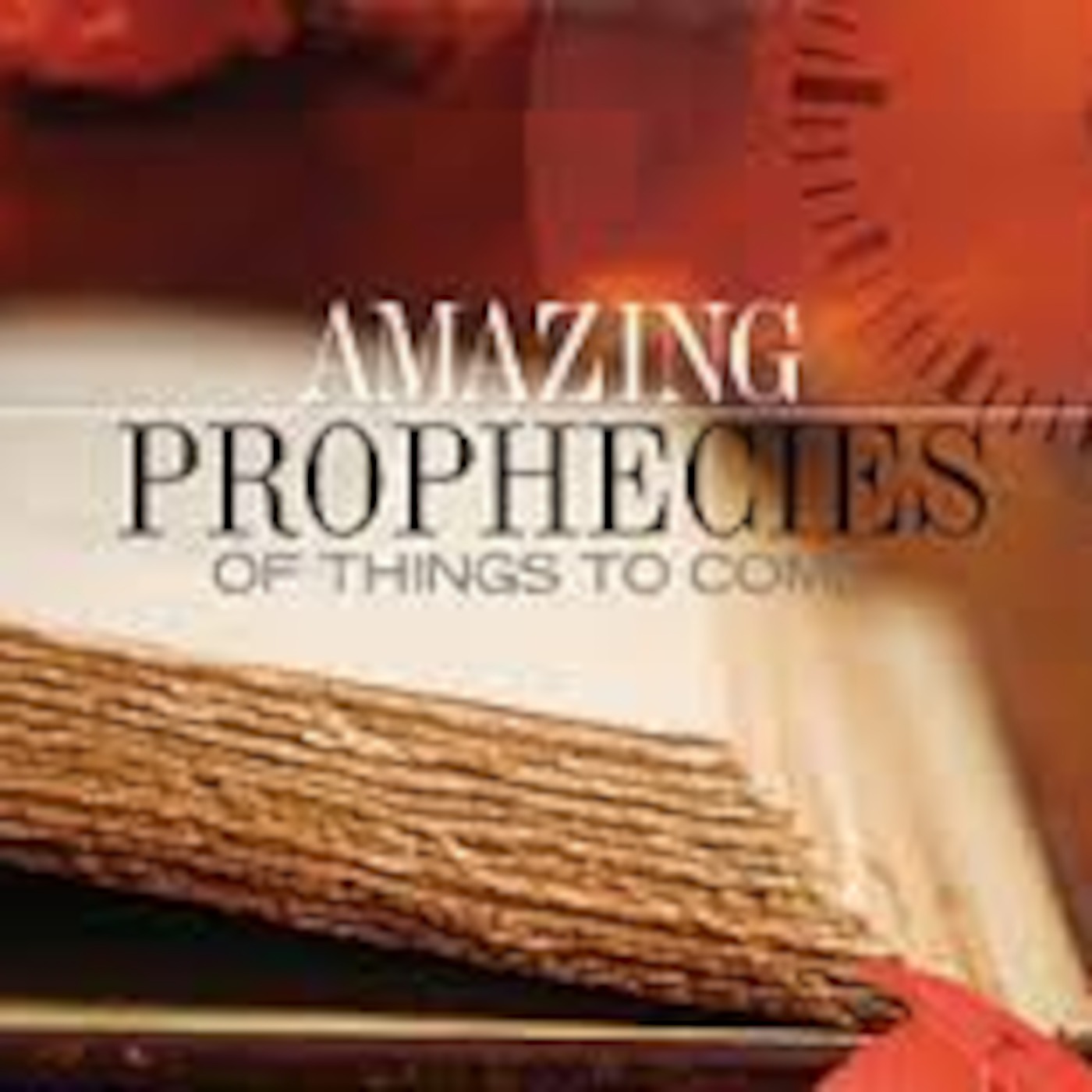 PROPHECY WHAT IS TO COME episode artwork
