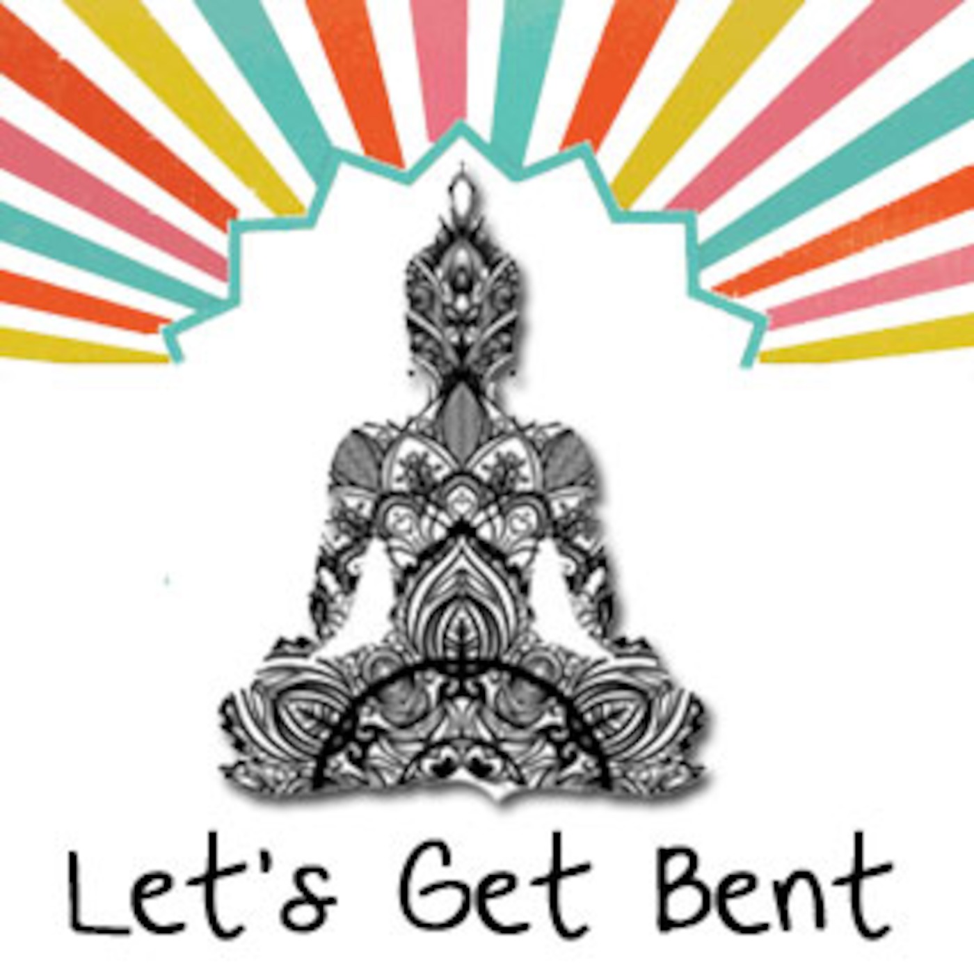 Lets Get Bent