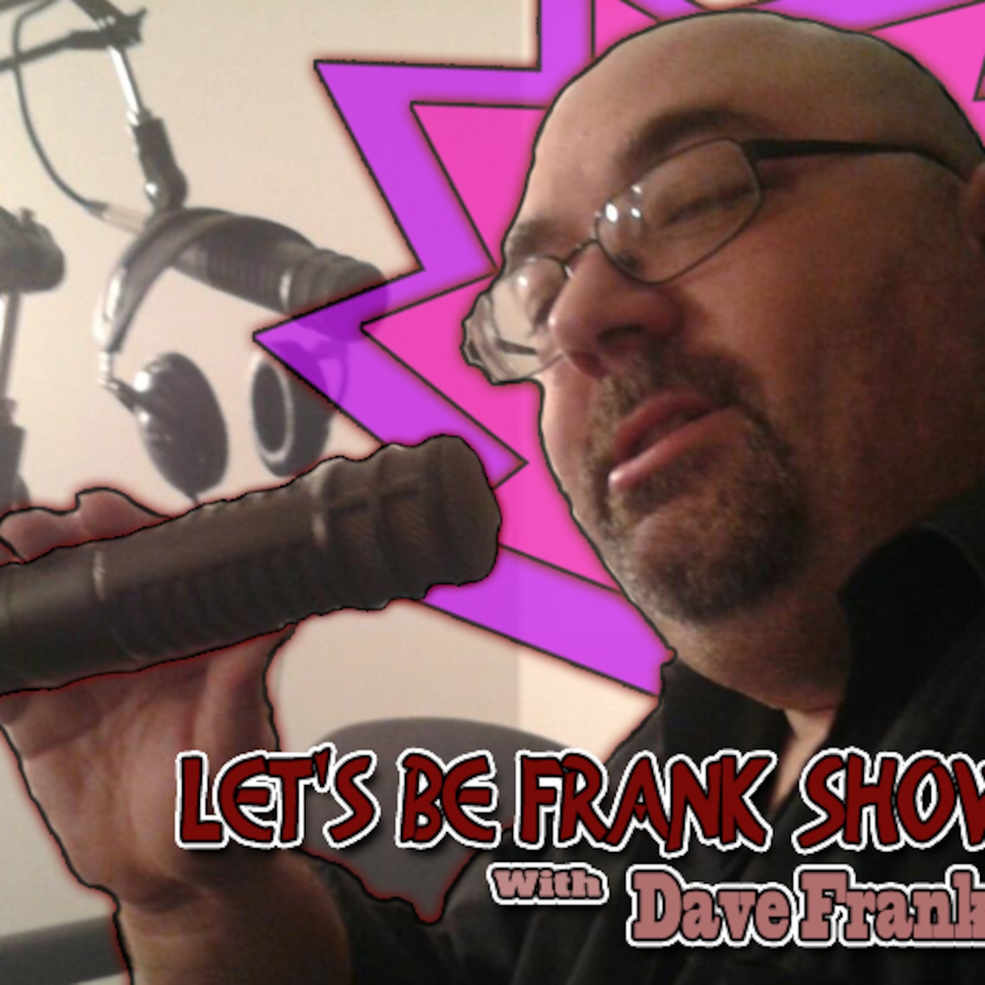 Let\'s Be Frank\'s Podcast