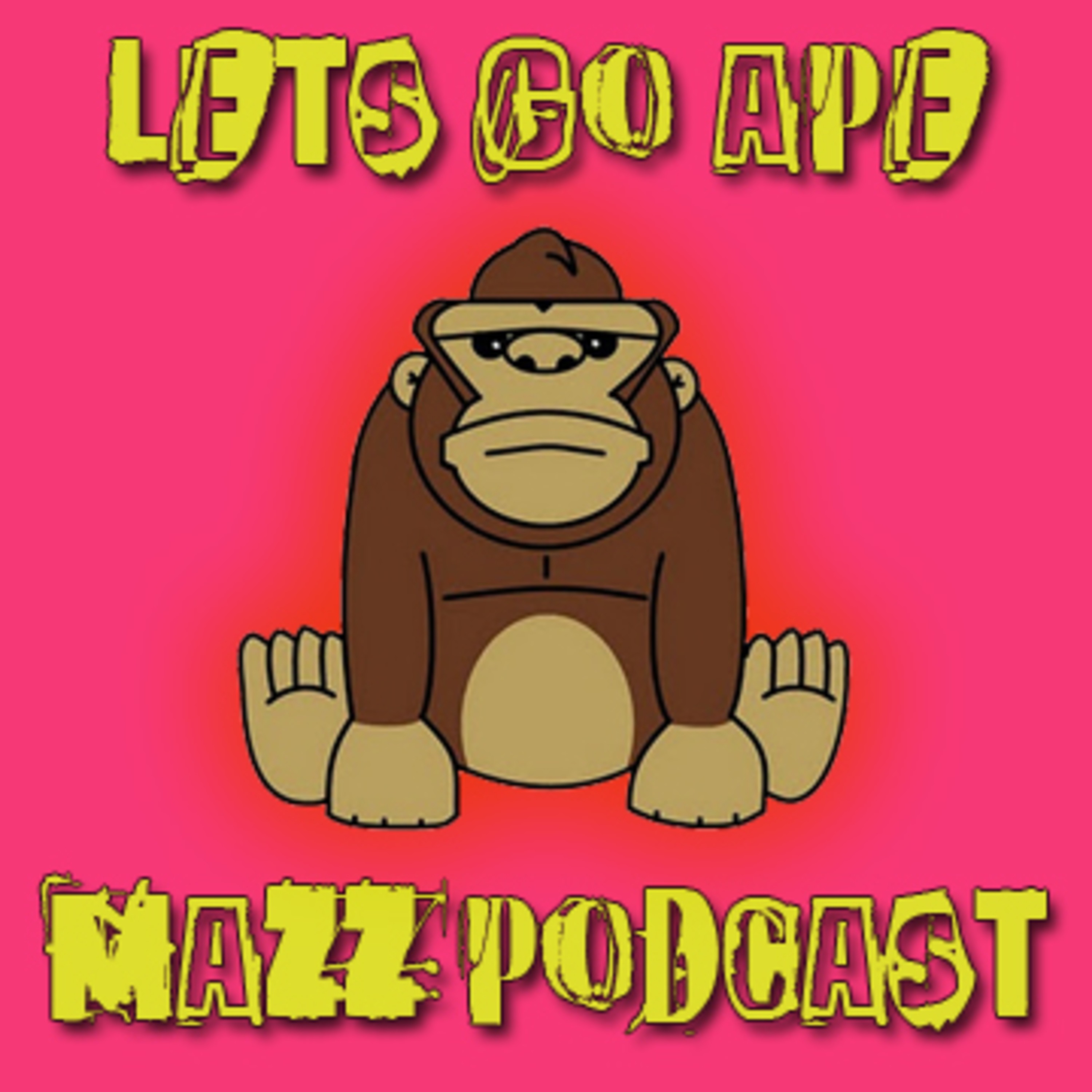 MAZZ: LETS GO APE episode artwork