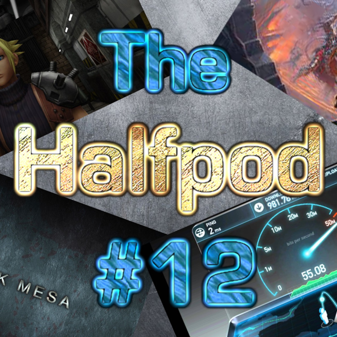 The Halfpod Episode 12 - Sorry For The Wait, Gaming Info On FF VII + Black Mesa And Real Telekinesis episode artwork