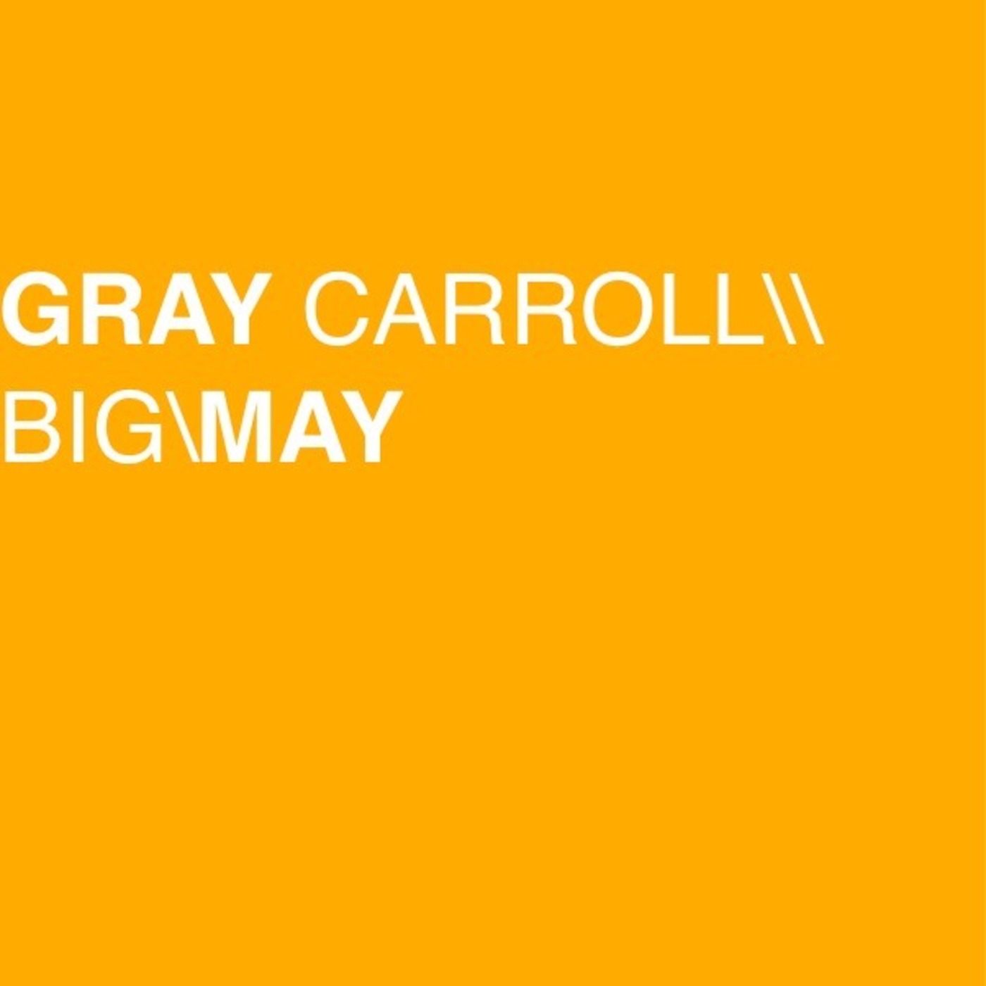 BIG \\ MAY