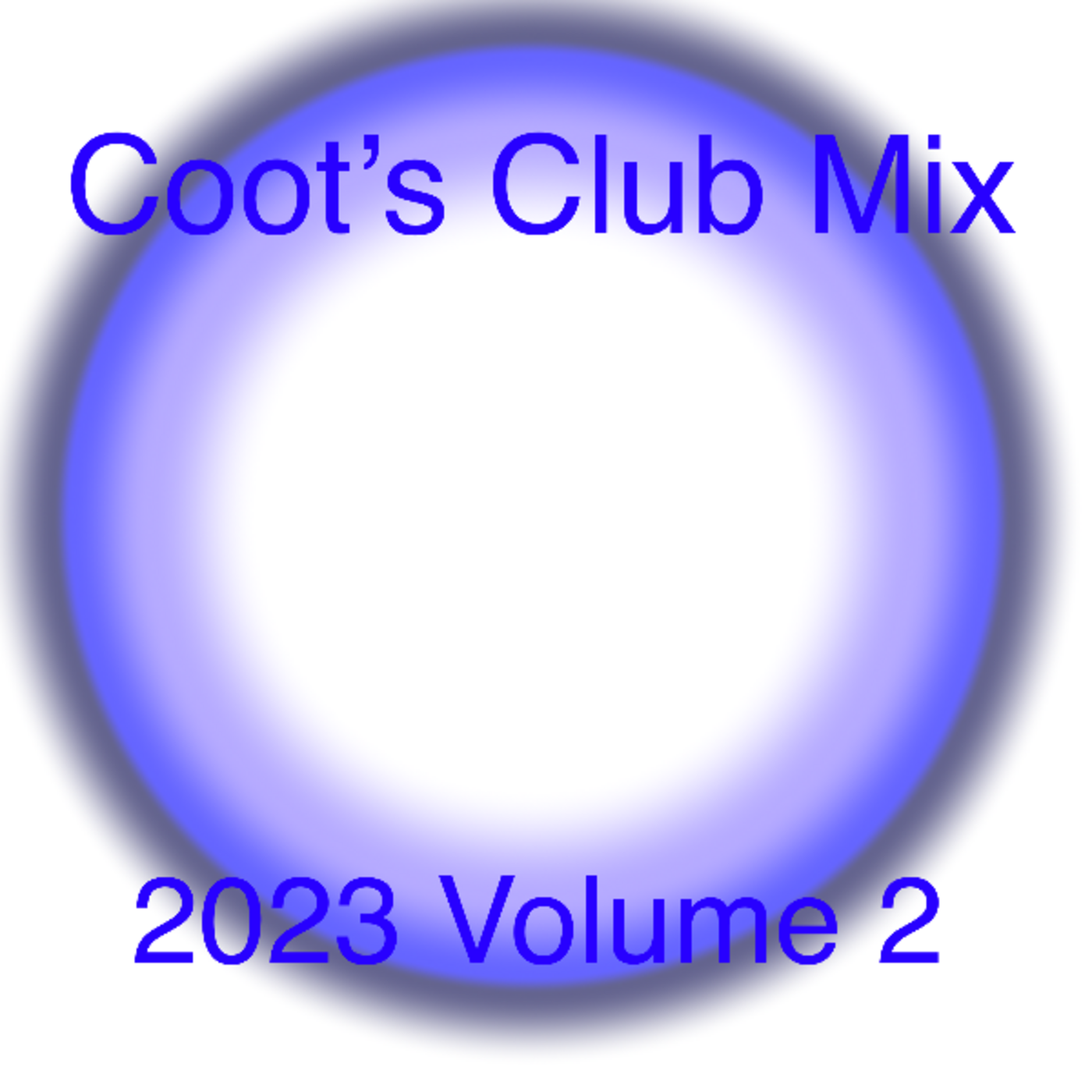 Episode 2: Coot's Club Mix - 2023 Volume 2