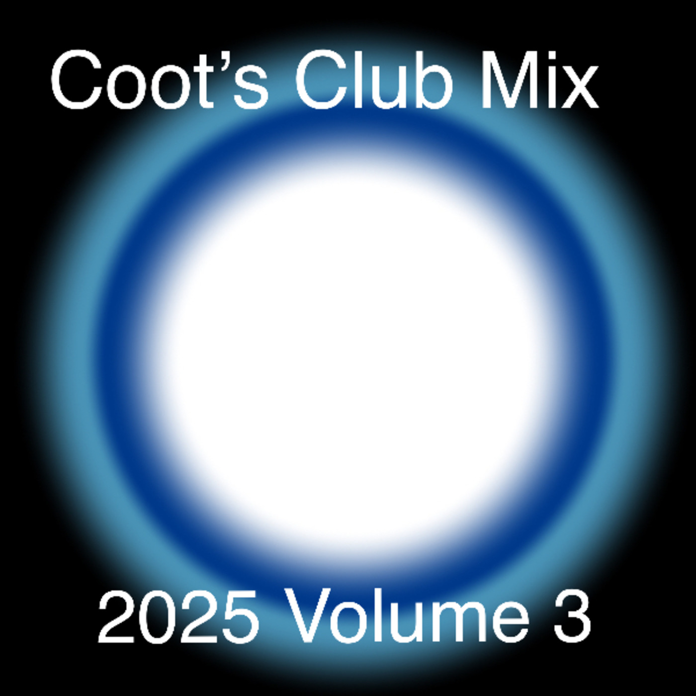 Episode 3: Coot's Club Mix - 2025 Volume 3