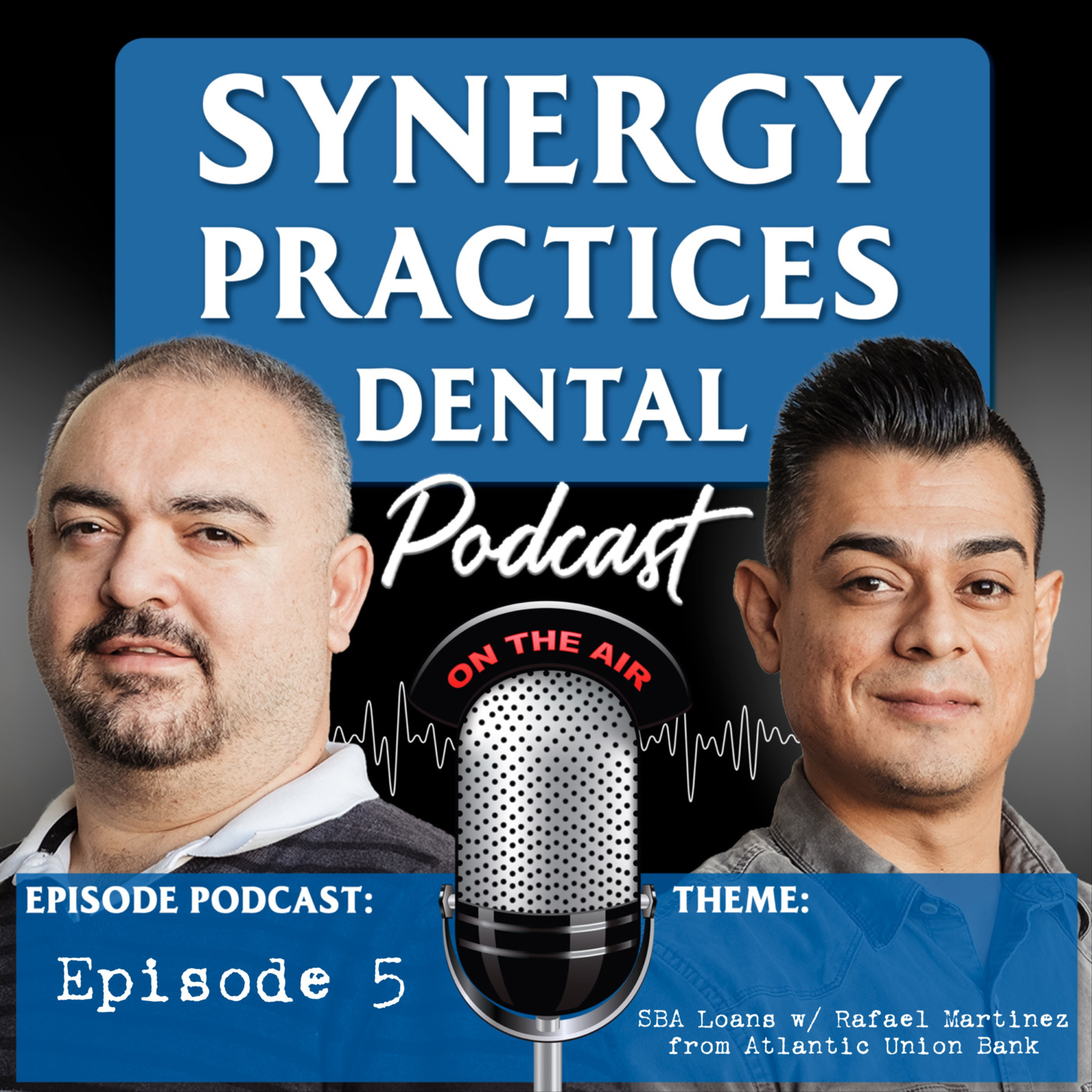 Synergy Practices Dental Podcast