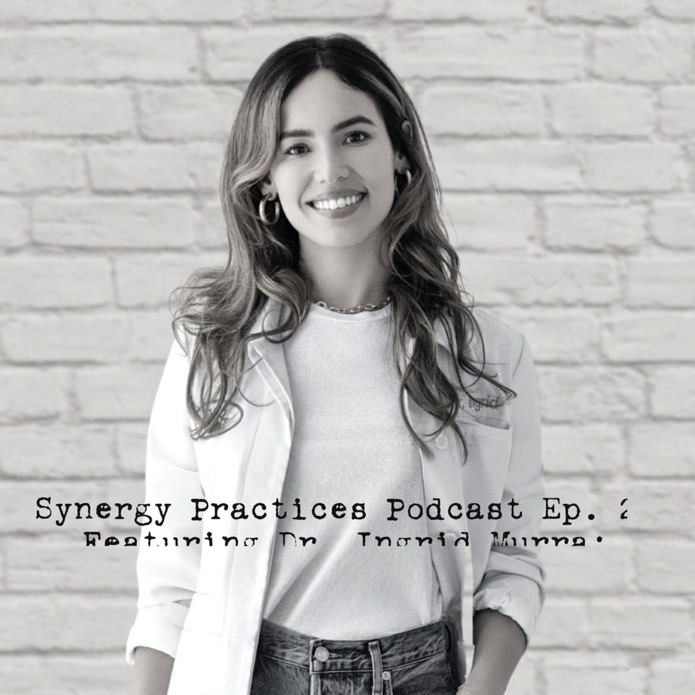 Synergy Practices Dental Podcast