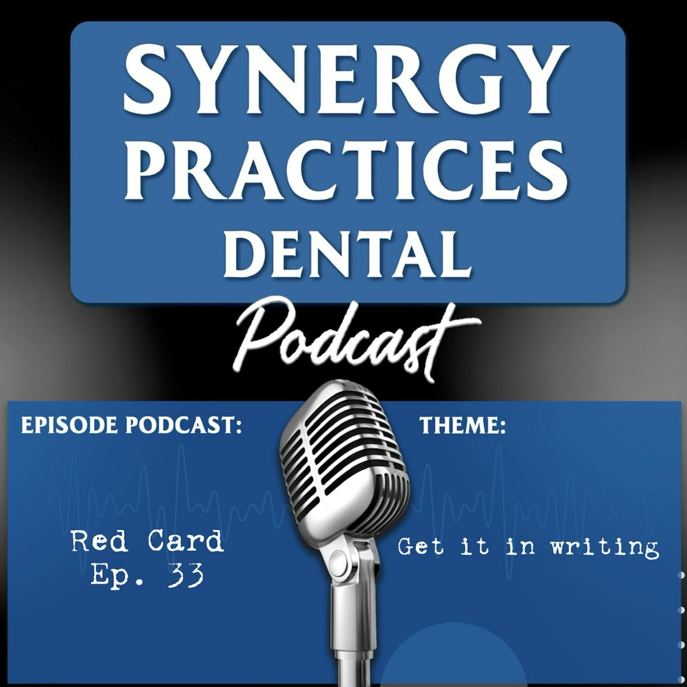 Synergy Practices Dental Podcast