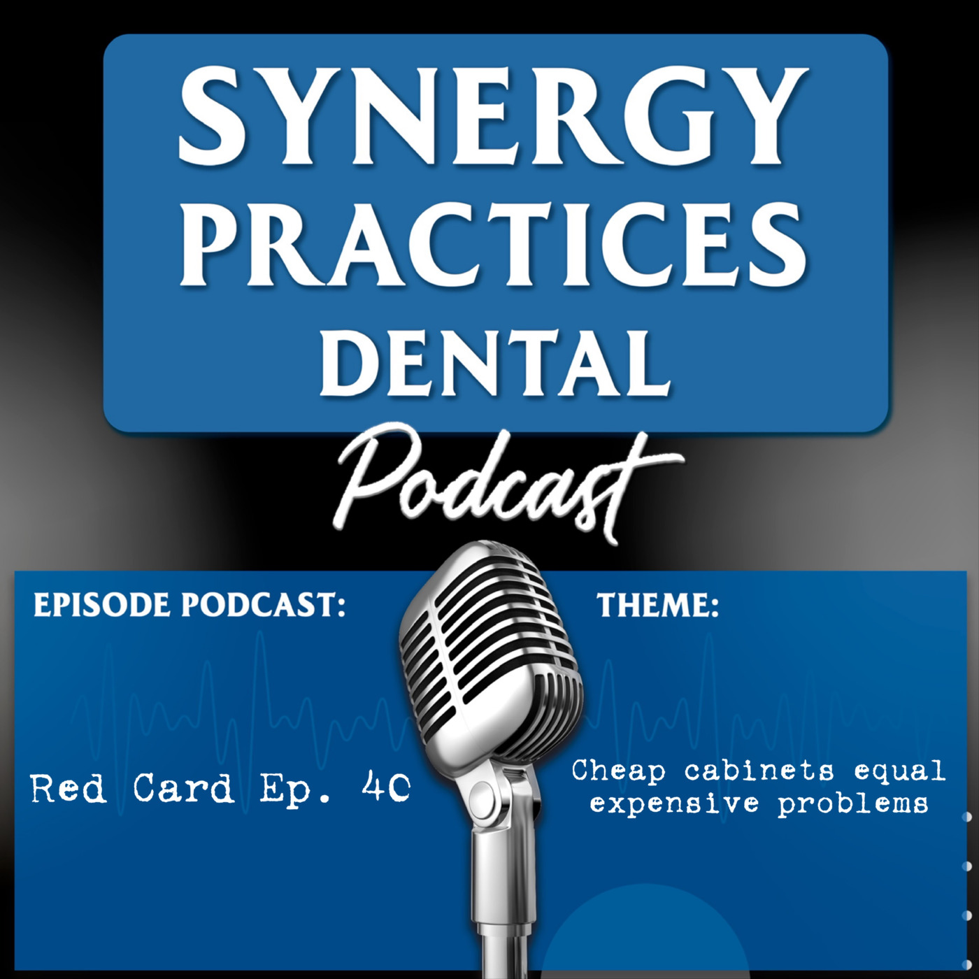 Synergy Practices Dental Podcast
