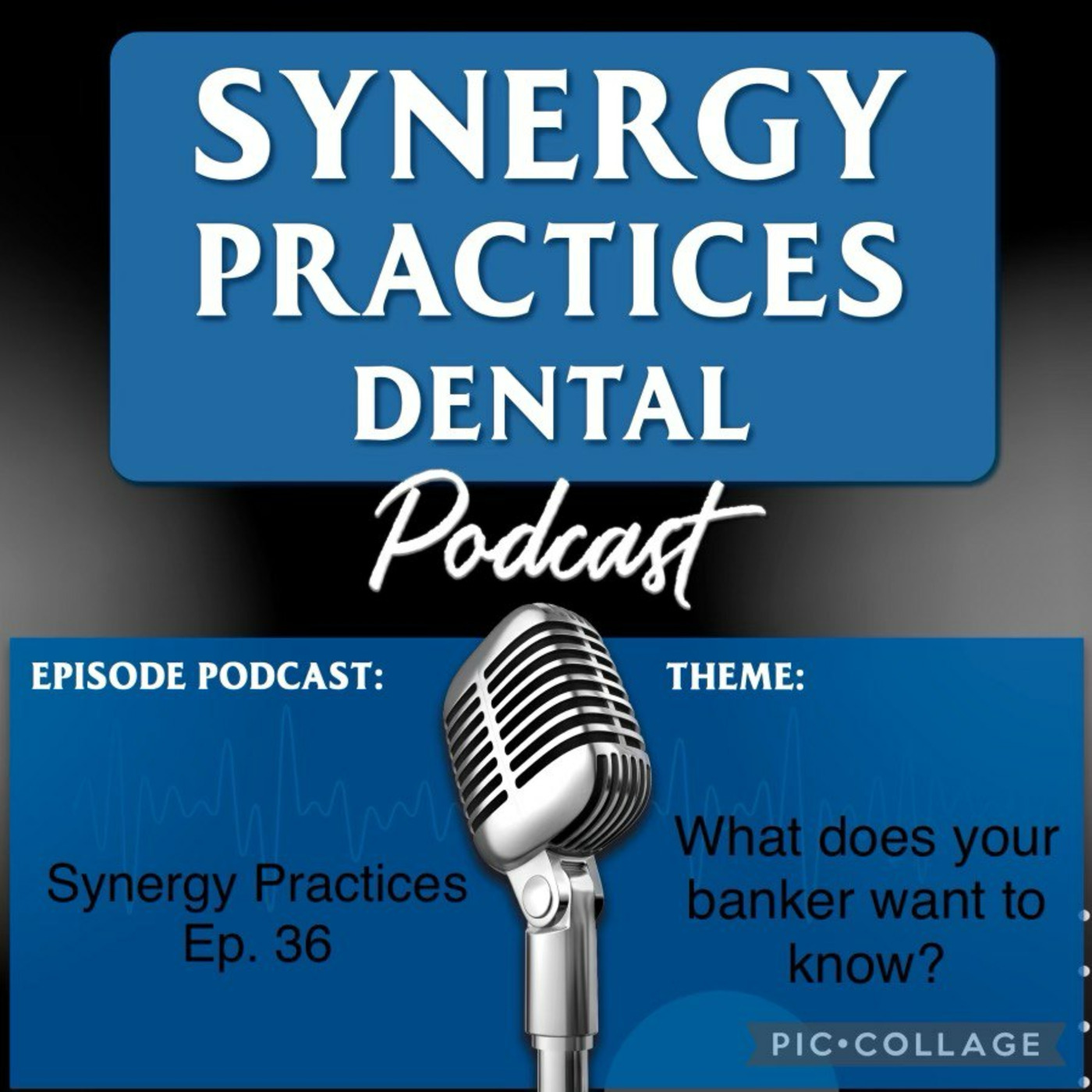 Synergy Practices Dental Podcast