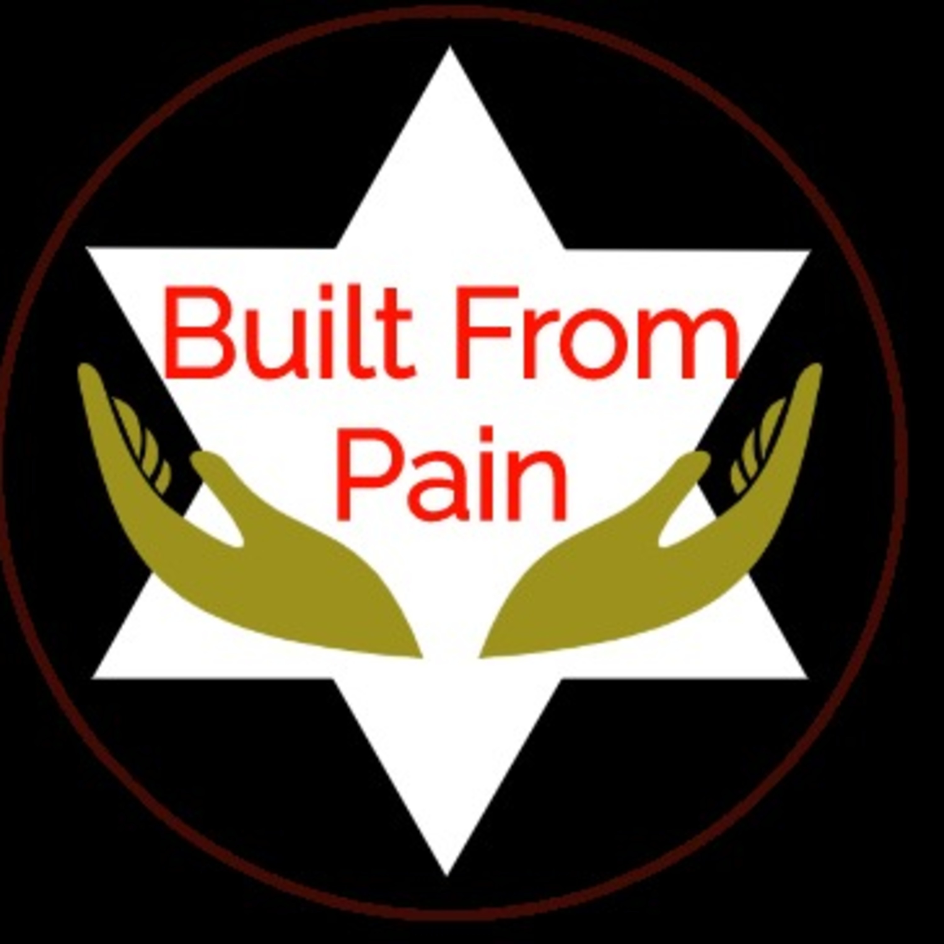 Built From Pain