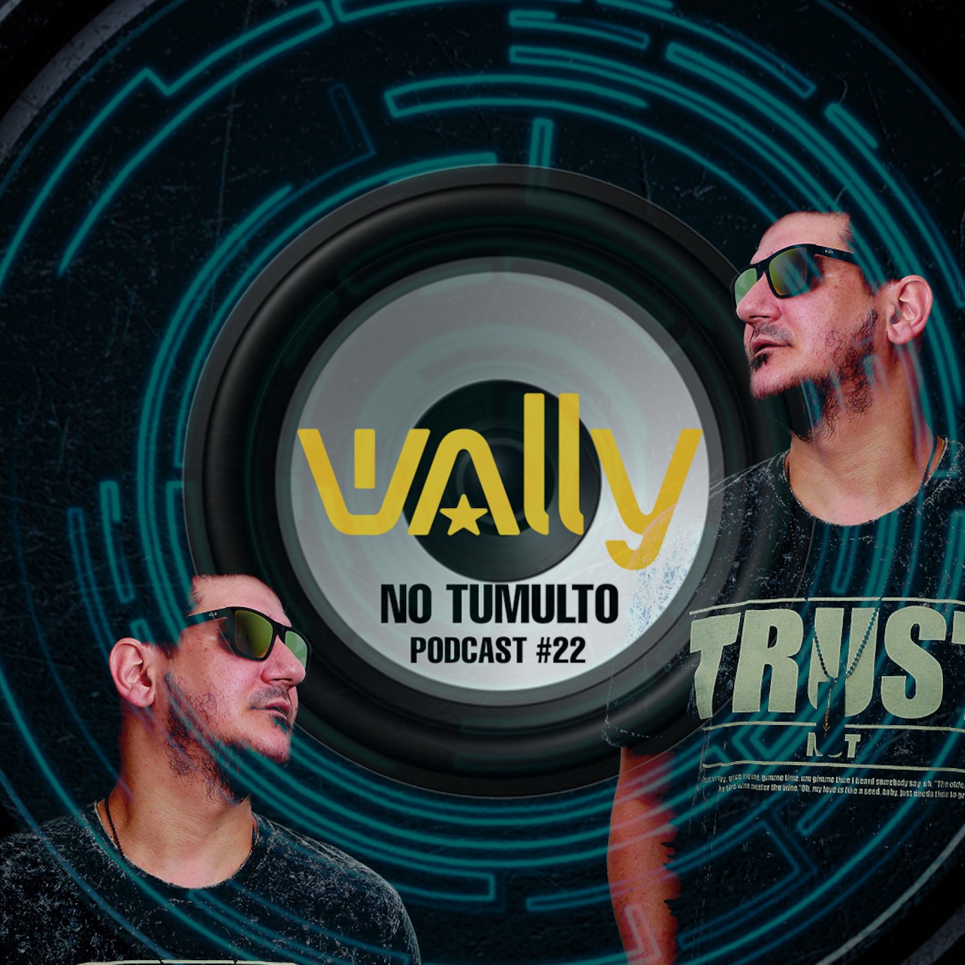 Dj Wally No Tumulto - Podcast #22