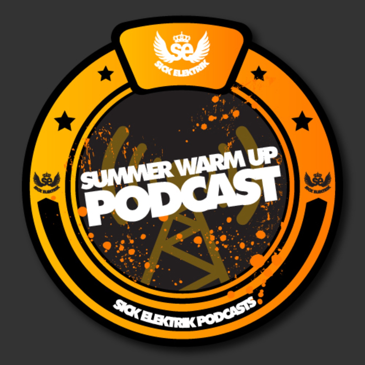 Sick Elektrik Podcast Episode 5 - Summer Warm Up