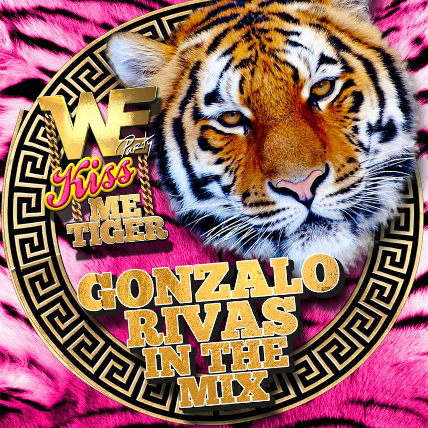 WE Party London Kiss Me Tiger (Pride 2014) Mixed by Gonzalo Rivas