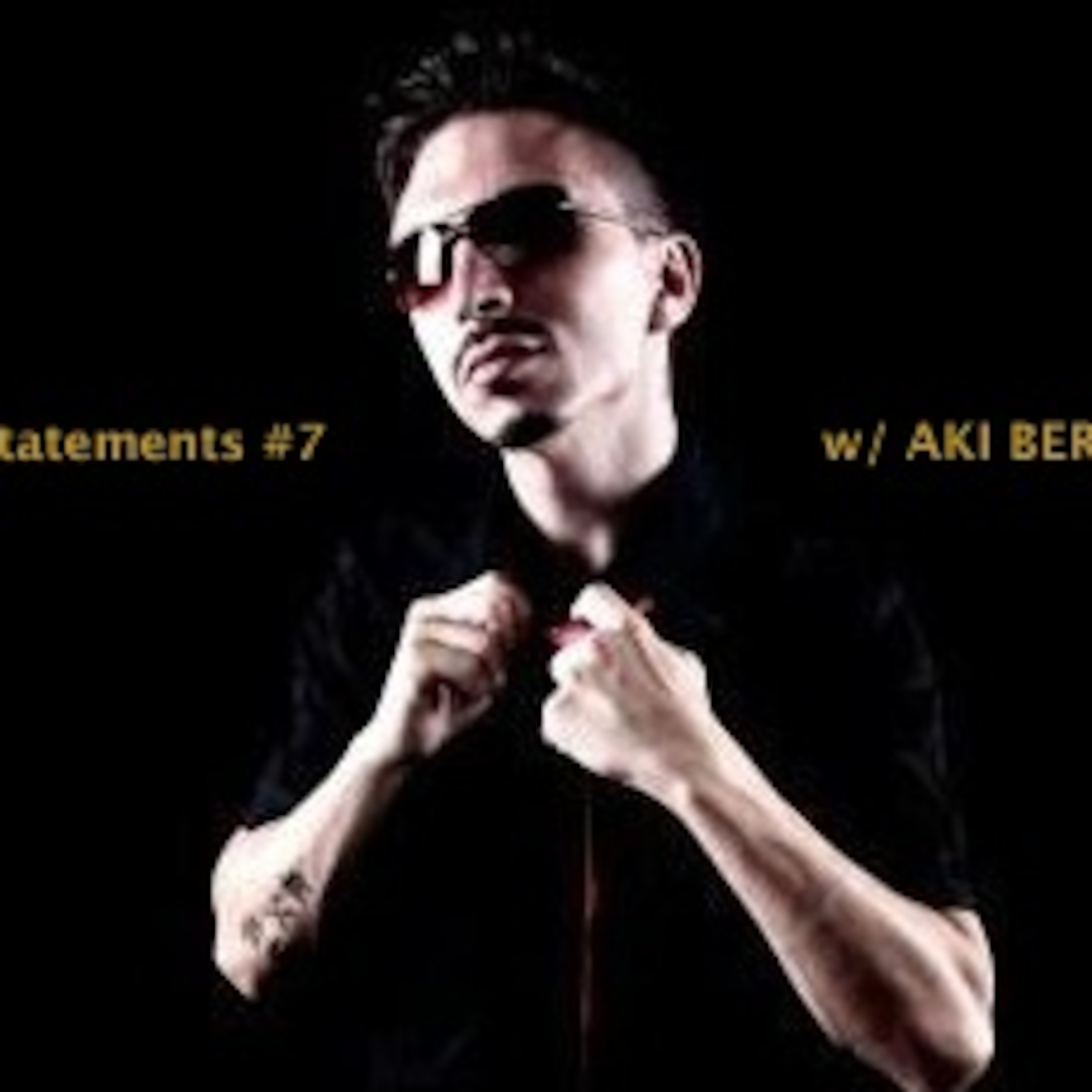 Basic Statements #7 w/ Special guest AKI BERGEN (FREE DOWNLOAD)