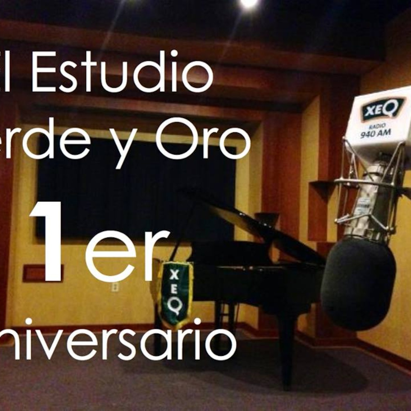 1er Aniversario de El Estudio Verde y Oro