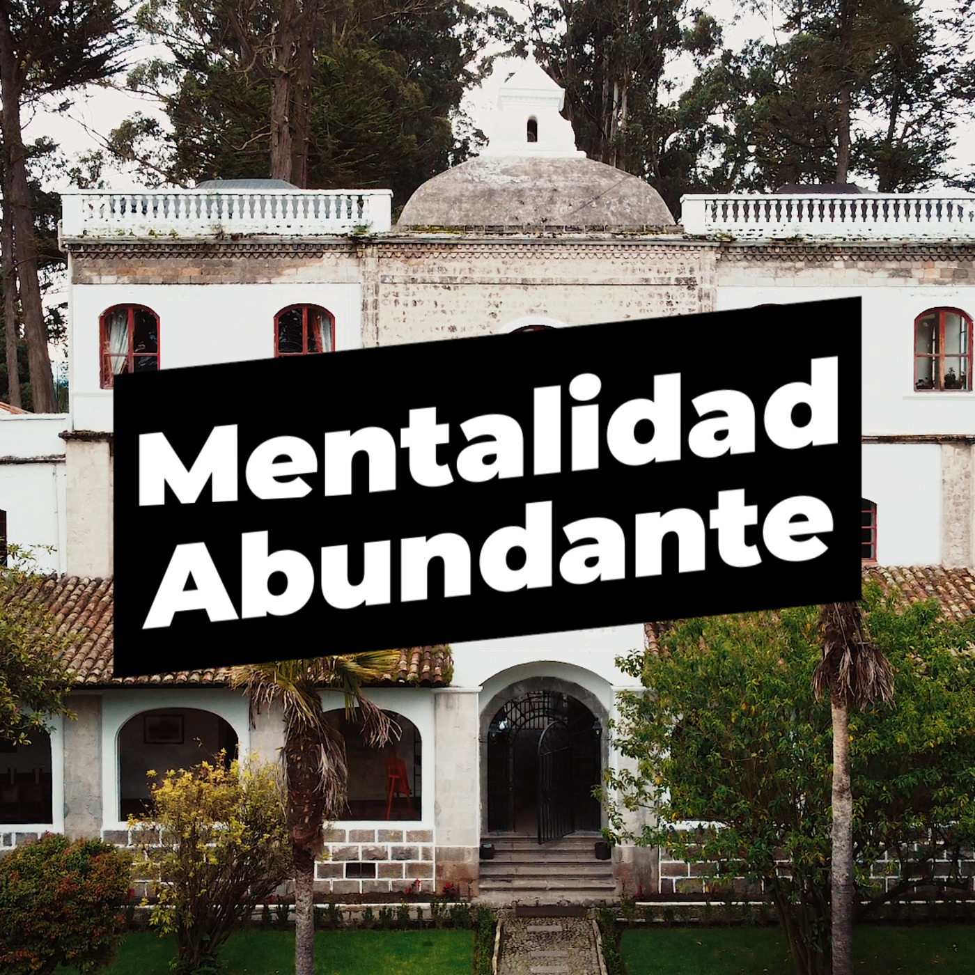 Episode 7: Mentalidad abundante - Cris Jumbo