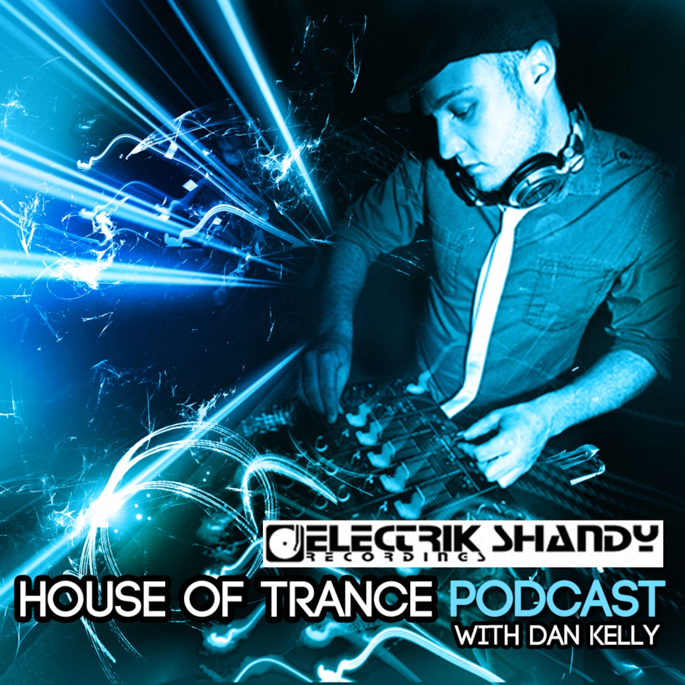 HOT006 - House Of Trance Podcast with Dan Kelly - Including Gordon Coutts Guest Mix